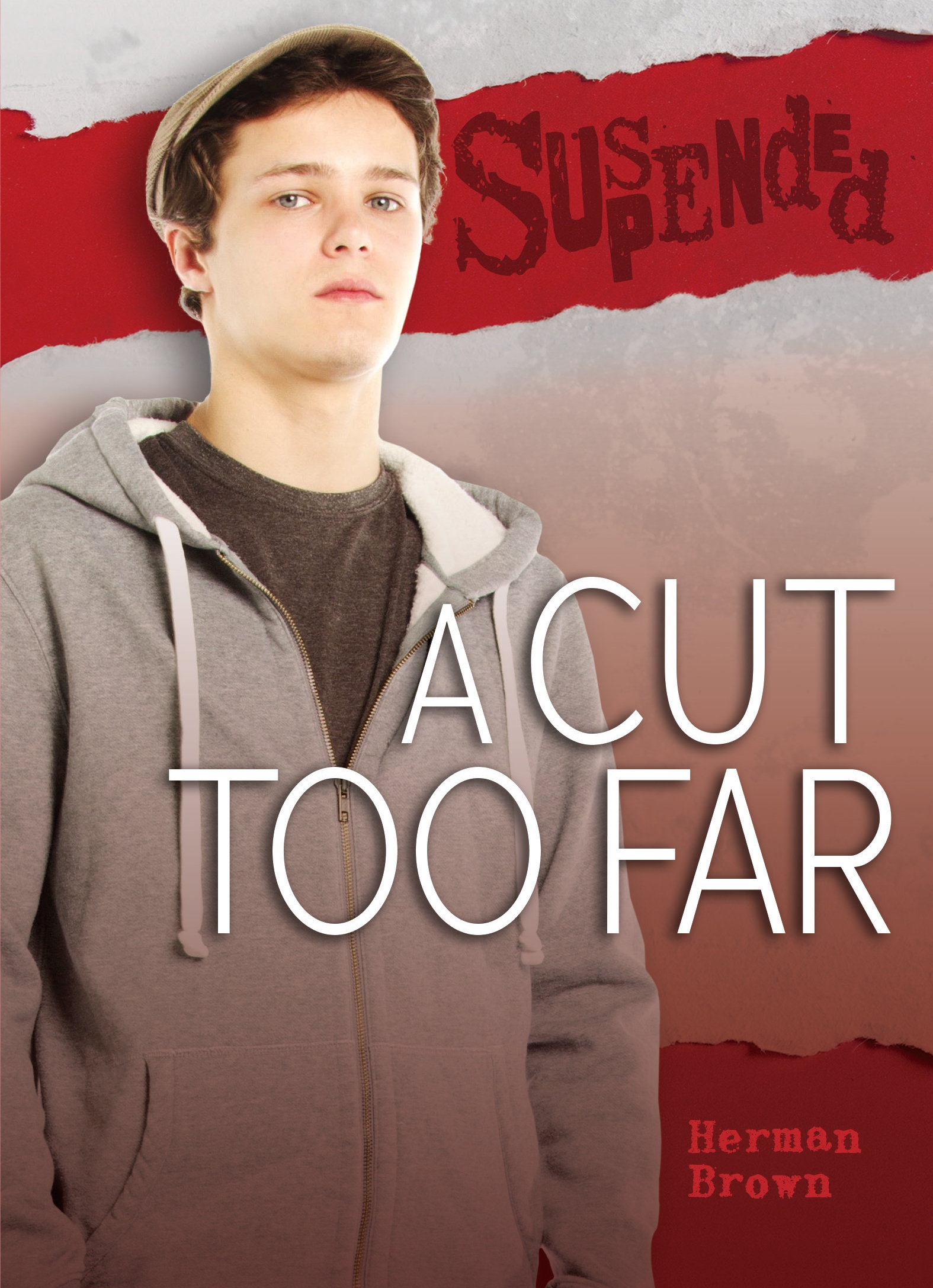 This image is the cover for the book Cut Too Far, Suspended