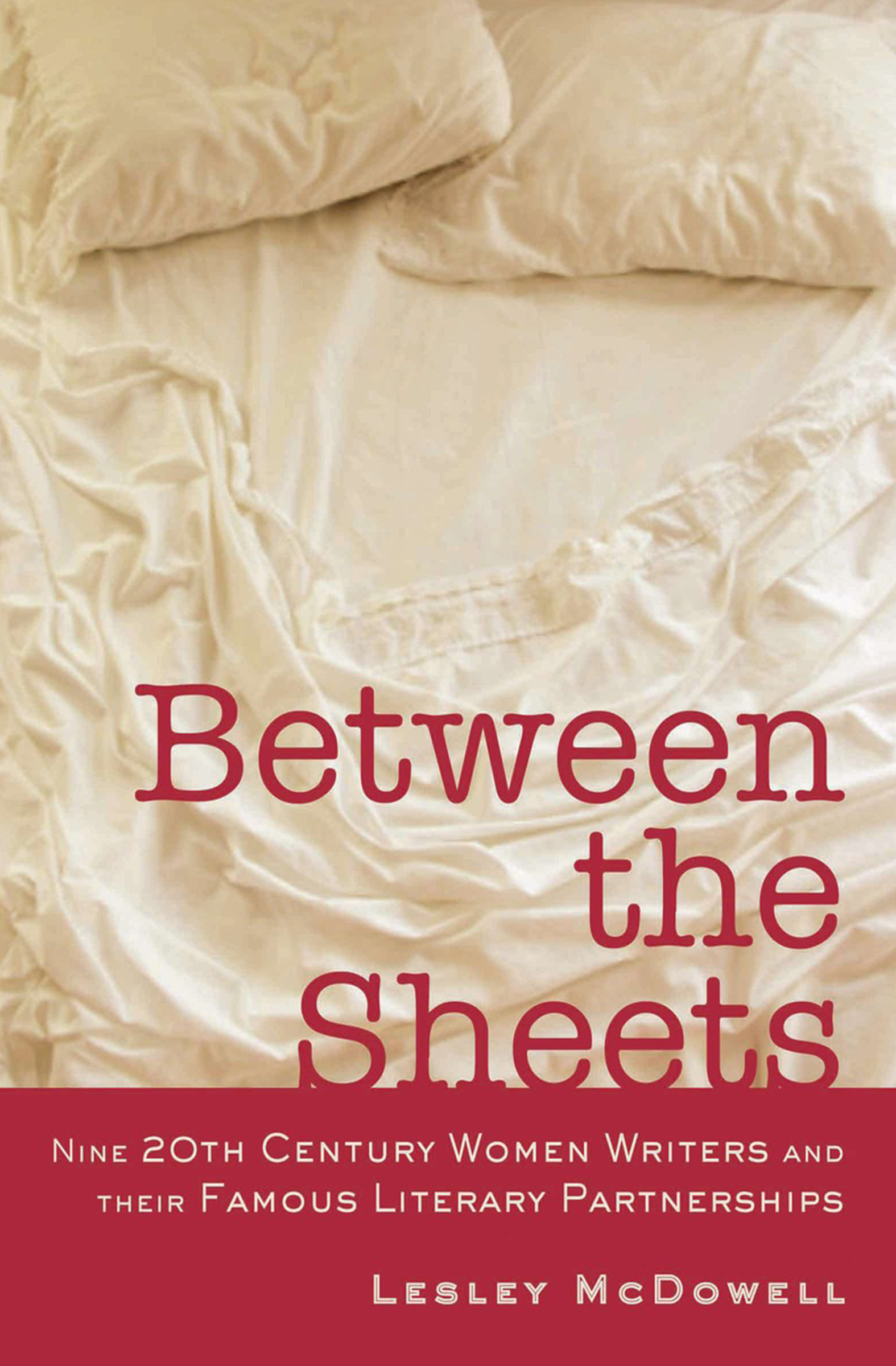 This image is the cover for the book Between the Sheets