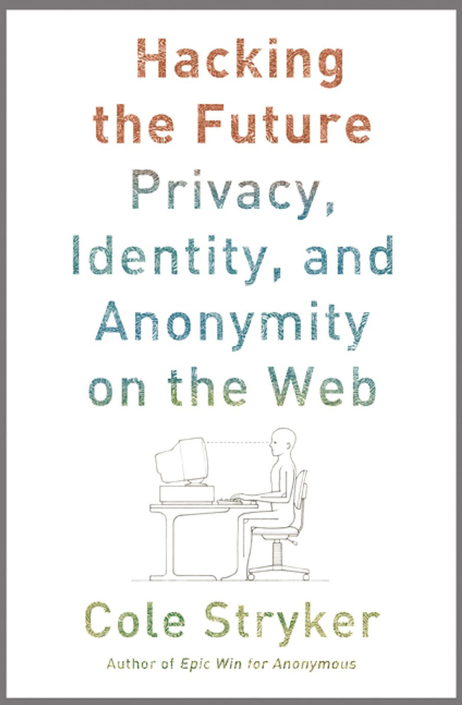 This image is the cover for the book Hacking the Future