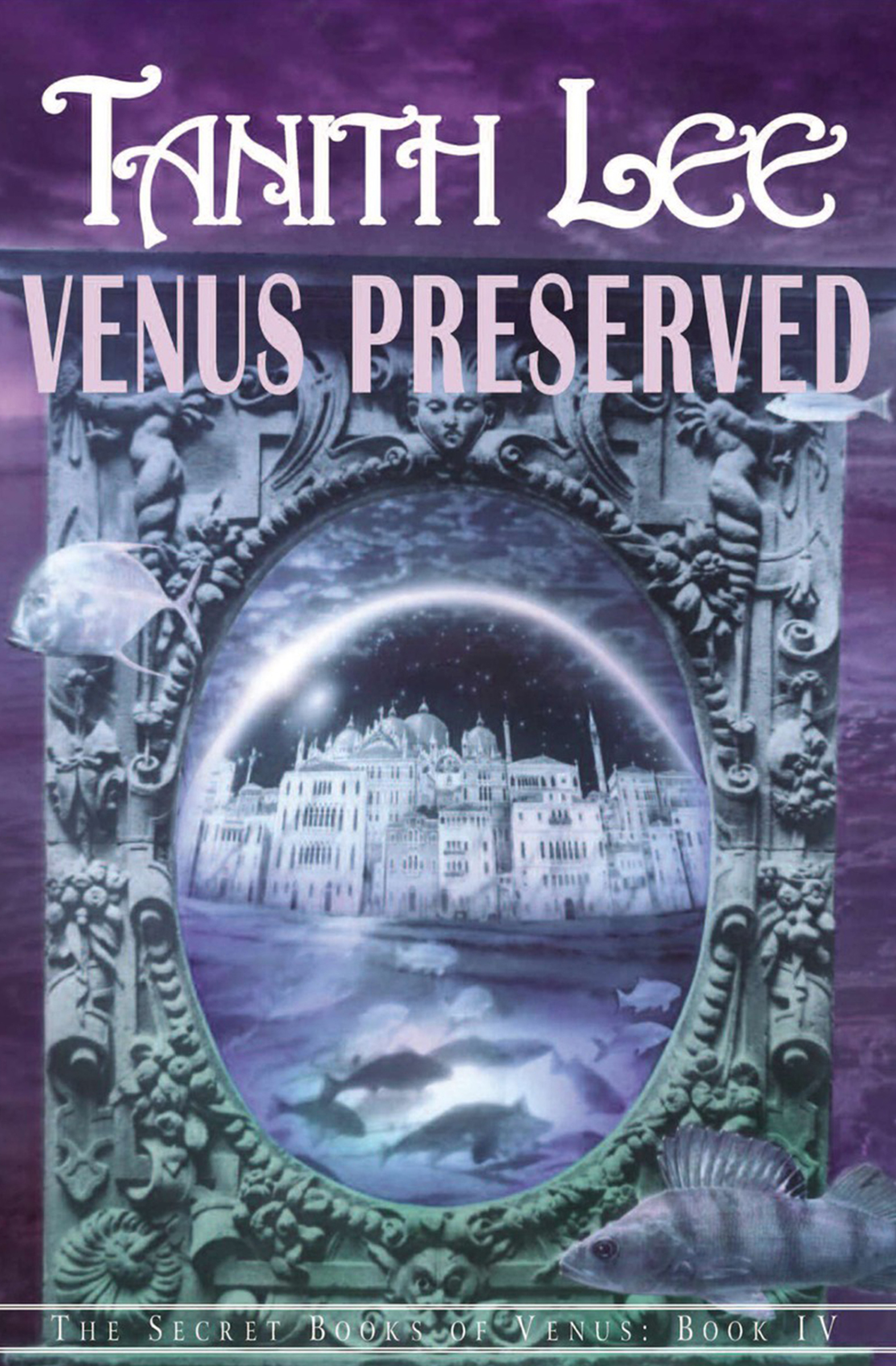 This image is the cover for the book Venus Preserved, The Secret Books of Venus