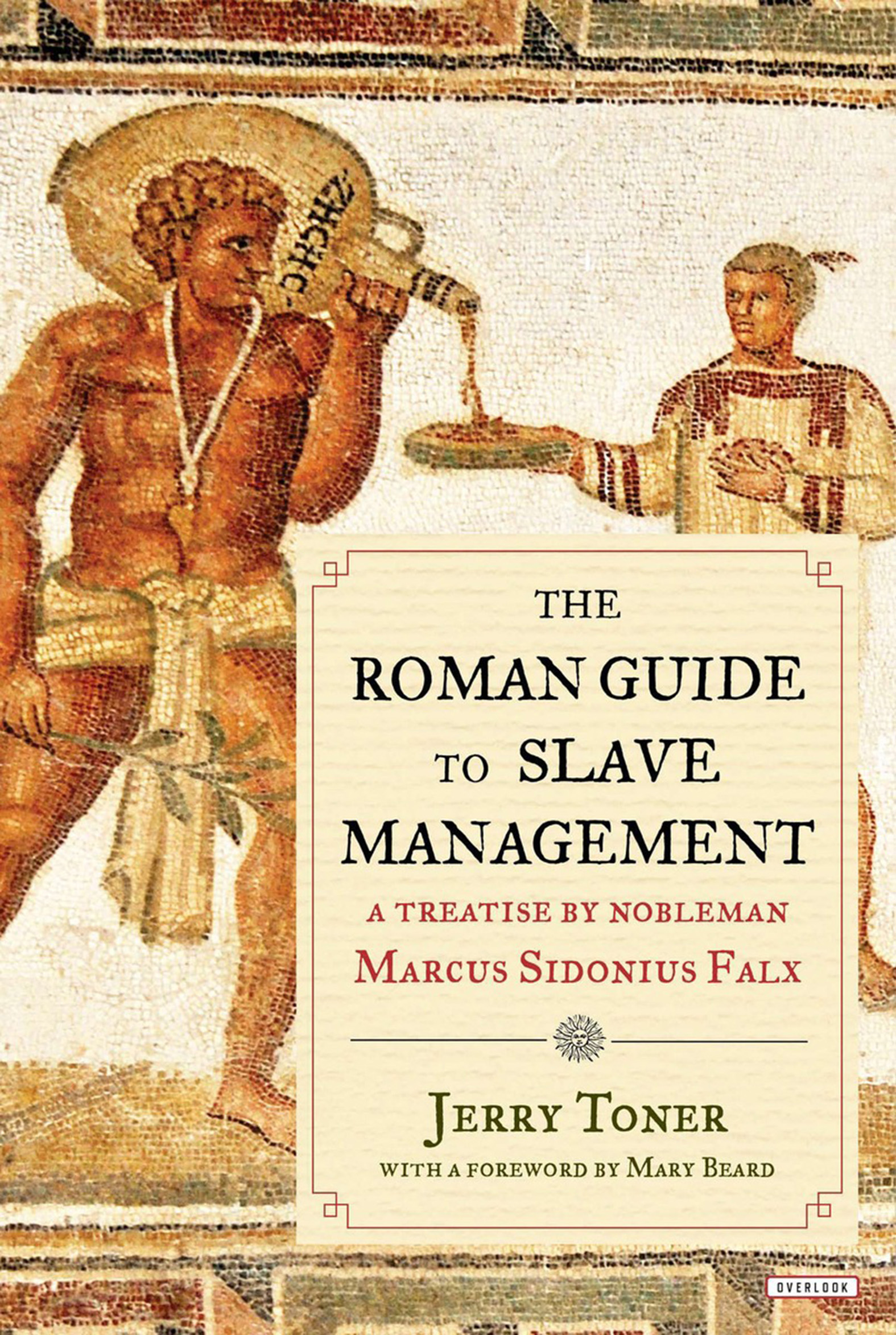 This image is the cover for the book Roman Guide to Slave Management