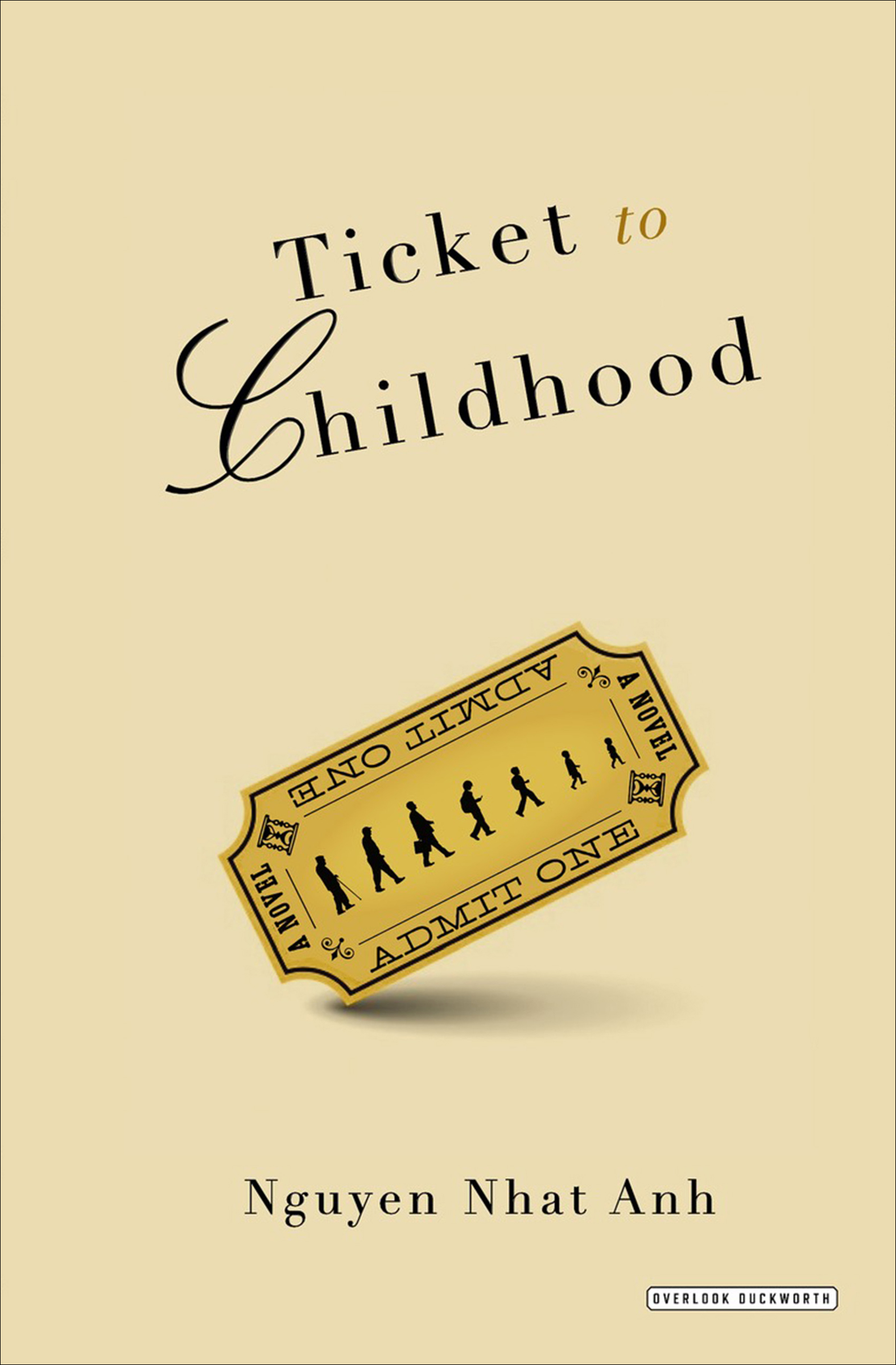 This image is the cover for the book Ticket to Childhood