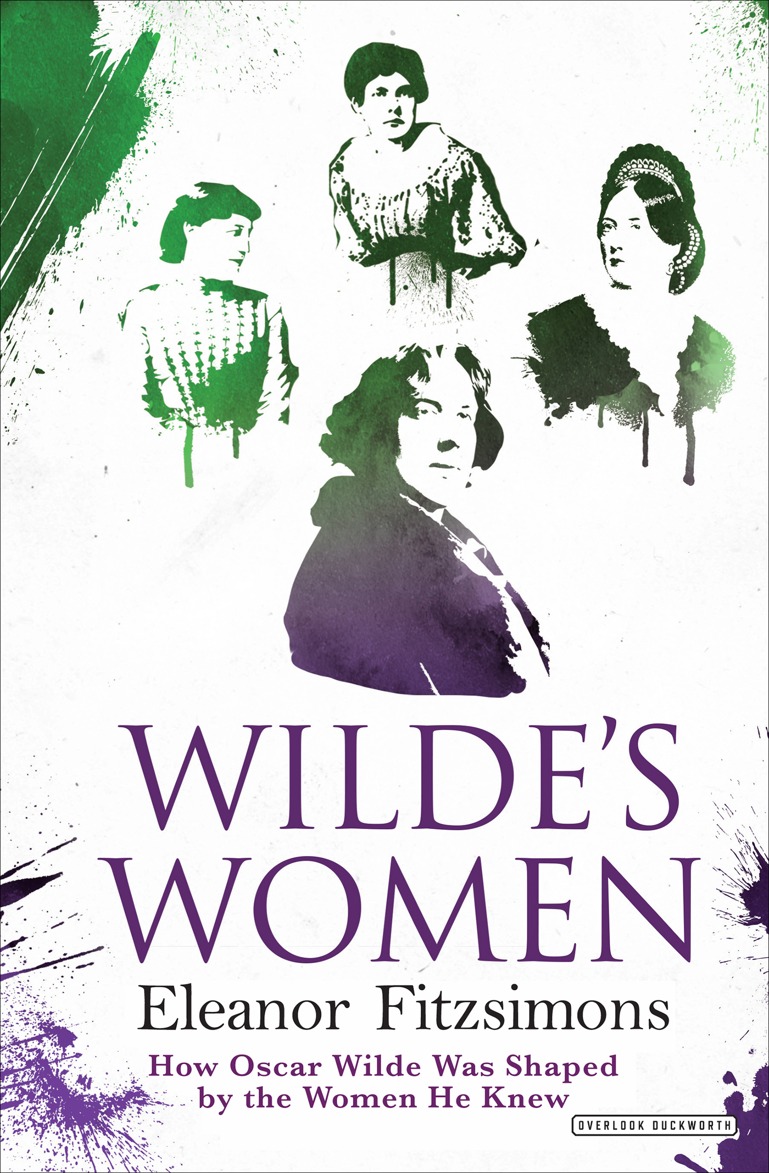 This image is the cover for the book Wilde's Women