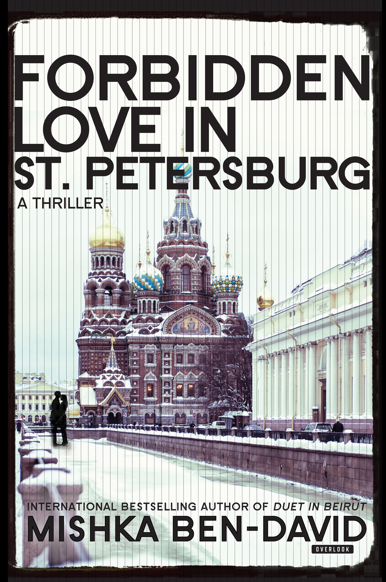 This image is the cover for the book Forbidden Love in St. Petersburg
