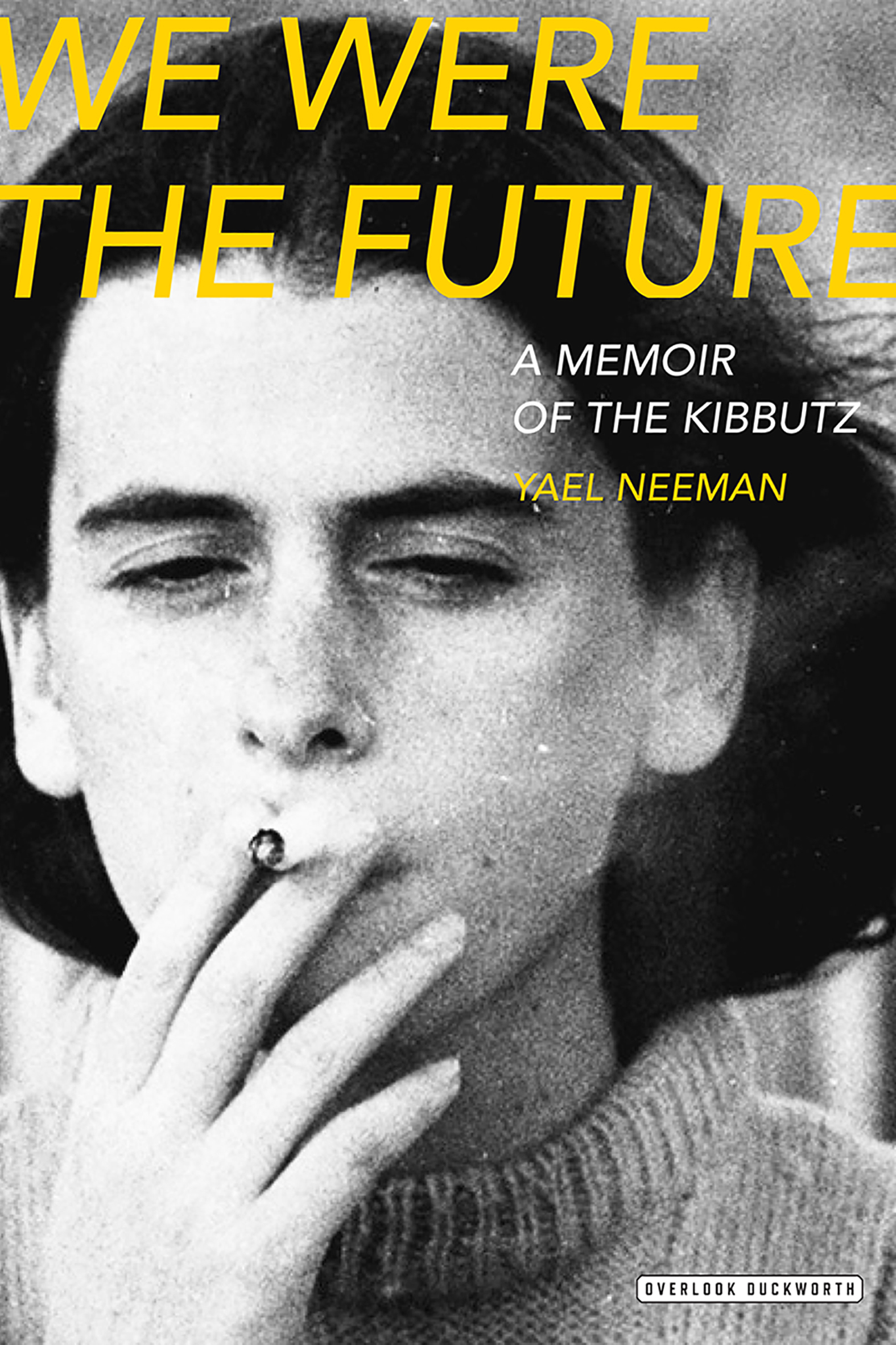 This image is the cover for the book We Were The Future