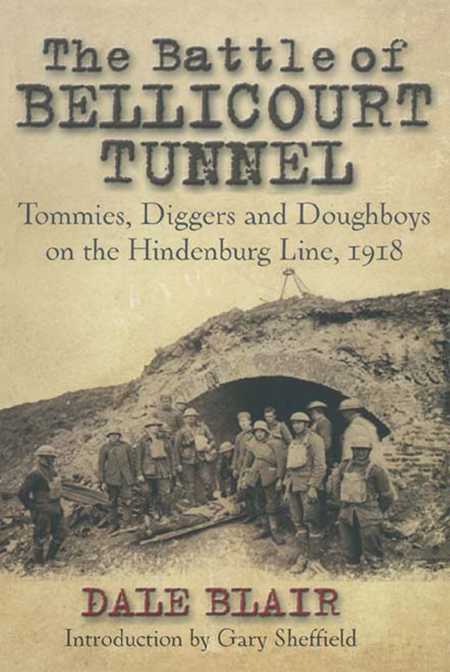 This image is the cover for the book Battle of the Bellicourt Tunnel