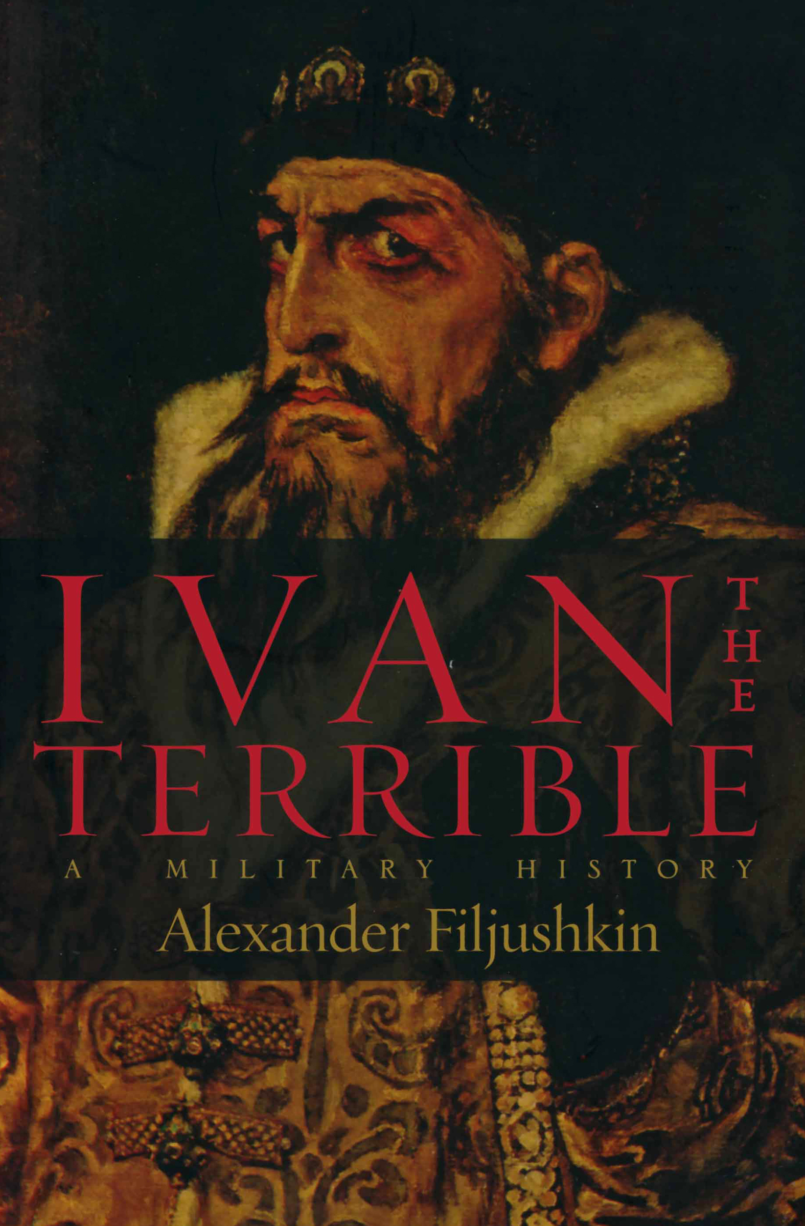 This image is the cover for the book Ivan the Terrible