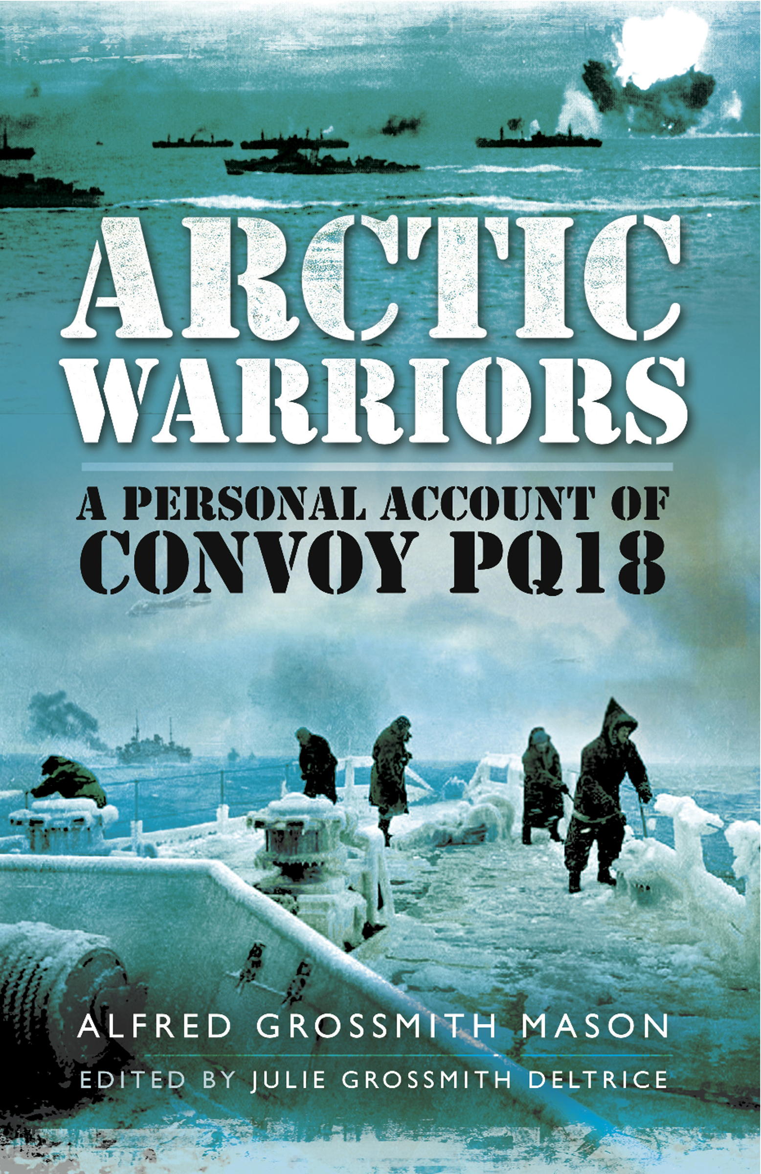 This image is the cover for the book Arctic Warriors