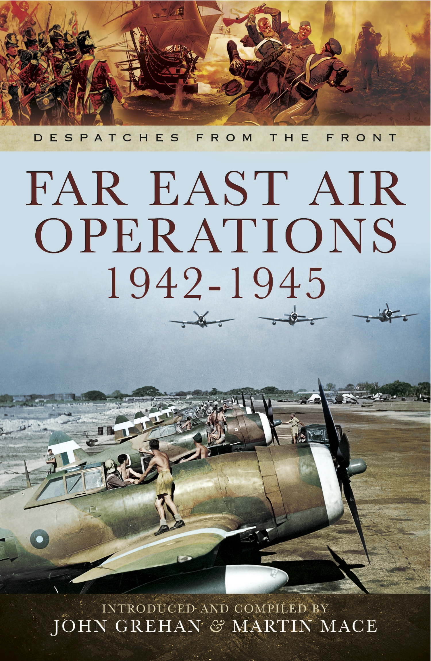 This image is the cover for the book Far East Air Operations, 1942–1945, Despatches from the Front