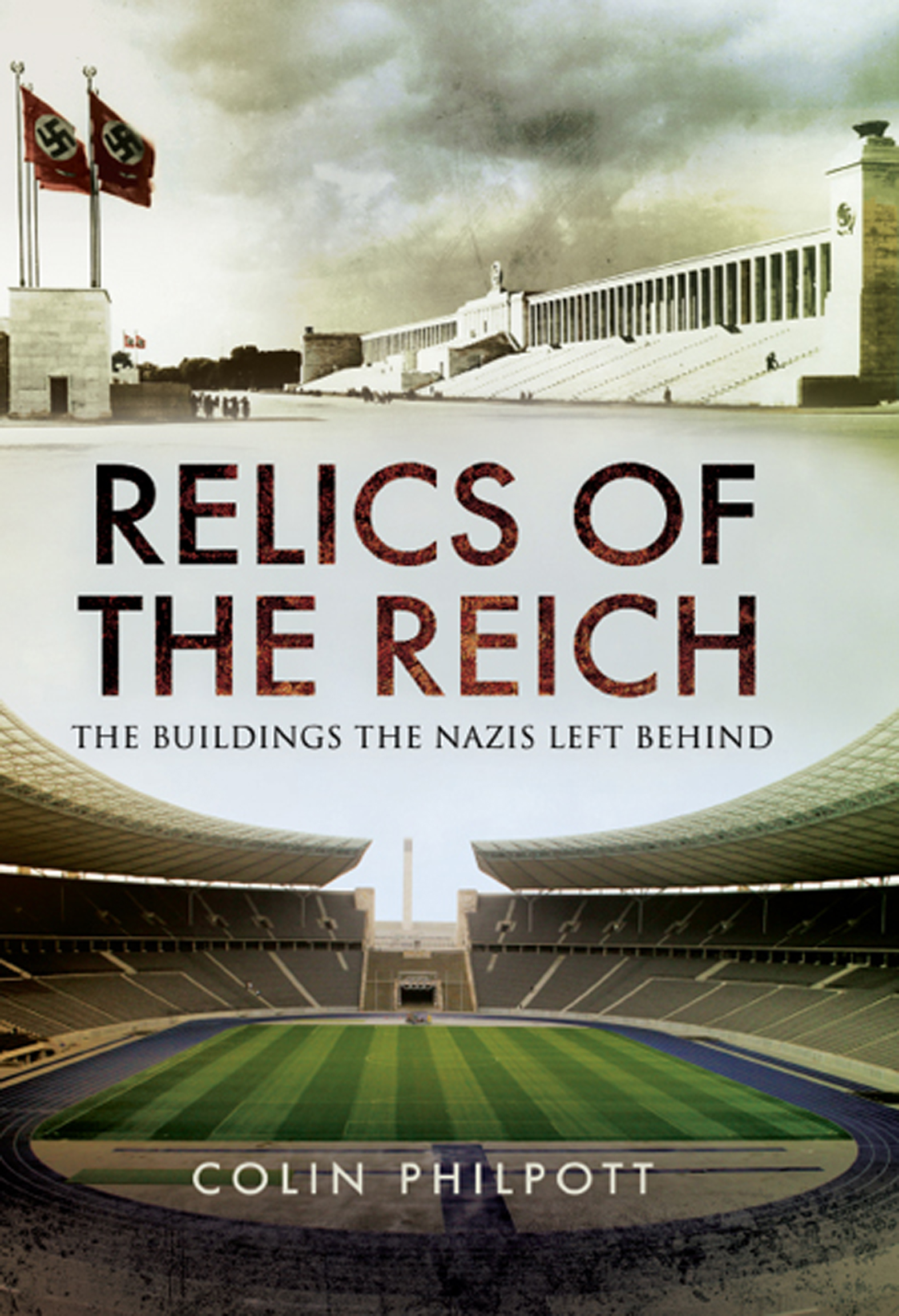 This image is the cover for the book Relics of the Reich