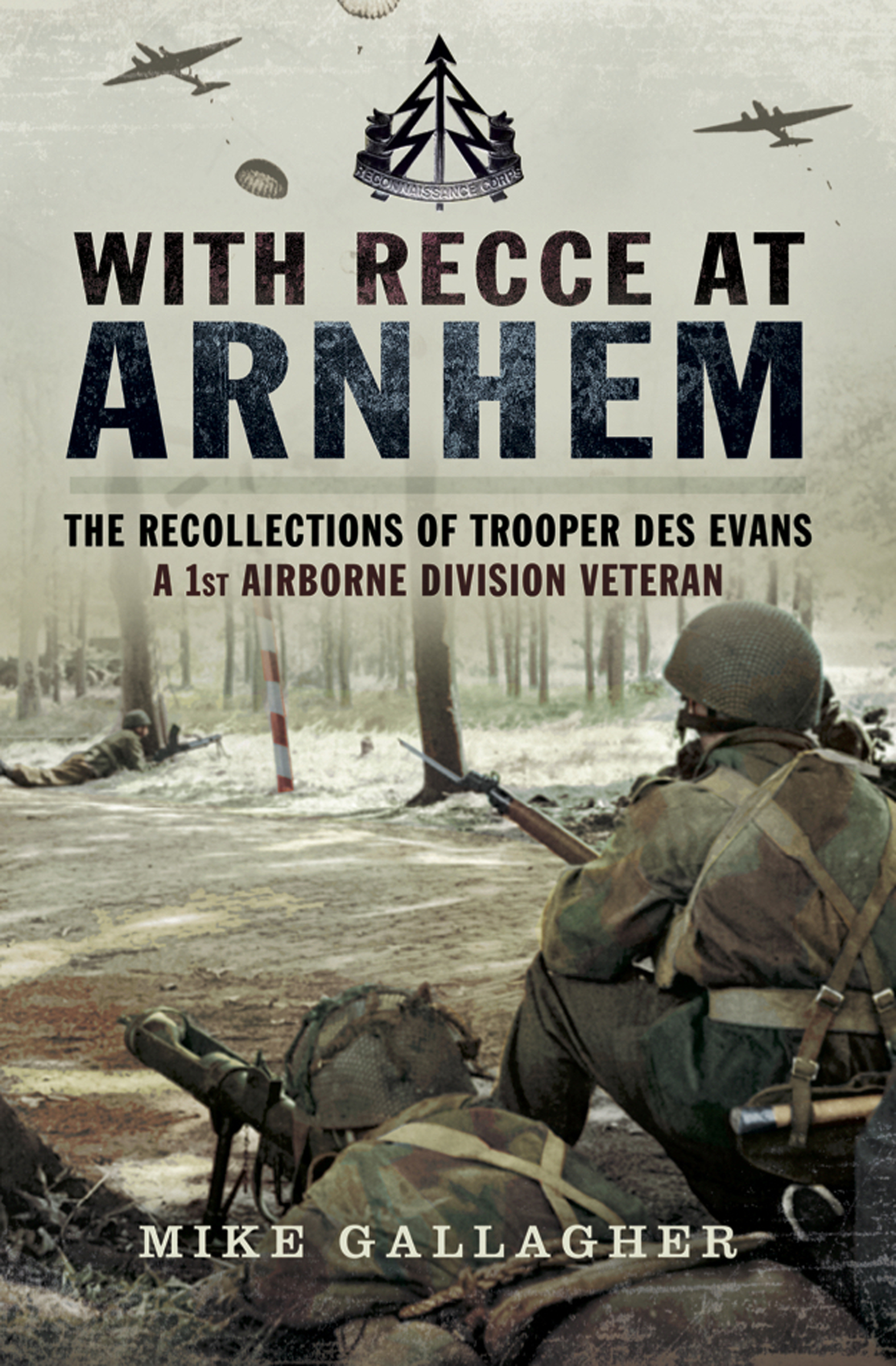 This image is the cover for the book With Recce at Arnhem