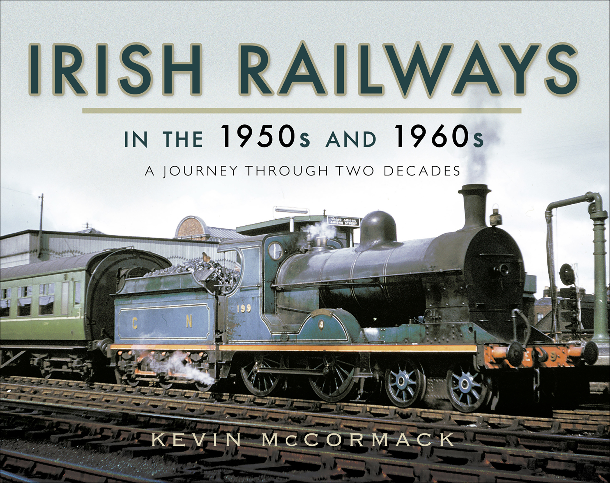 This image is the cover for the book Irish Railways in the 1950s and 1960s