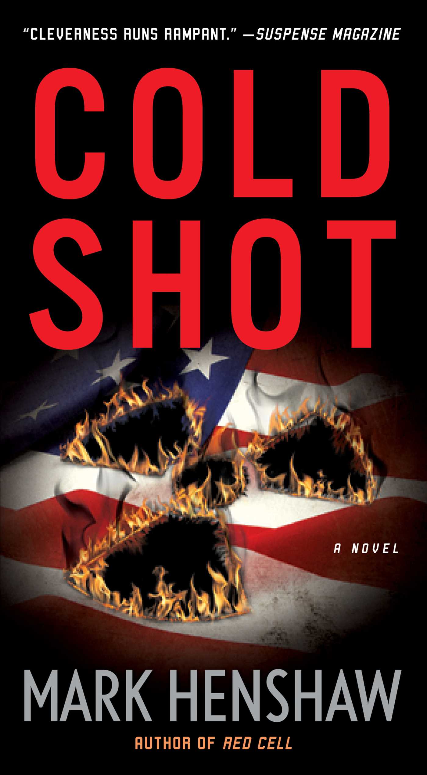 This image is the cover for the book Cold Shot, The Jonathan Burke/Kyra Stryker Thriller