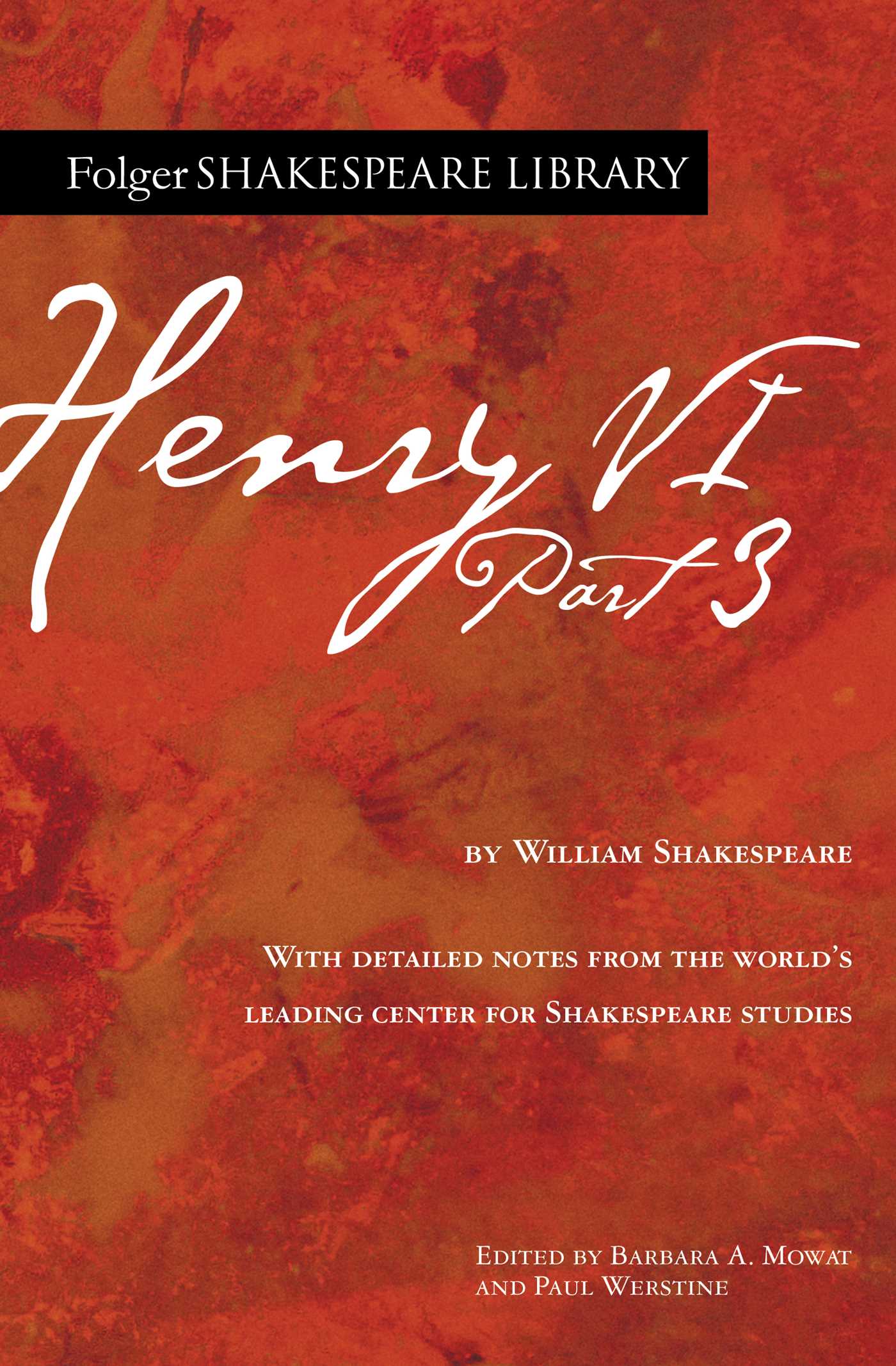 This image is the cover for the book Henry VI: Part 3, Folger Shakespeare Library