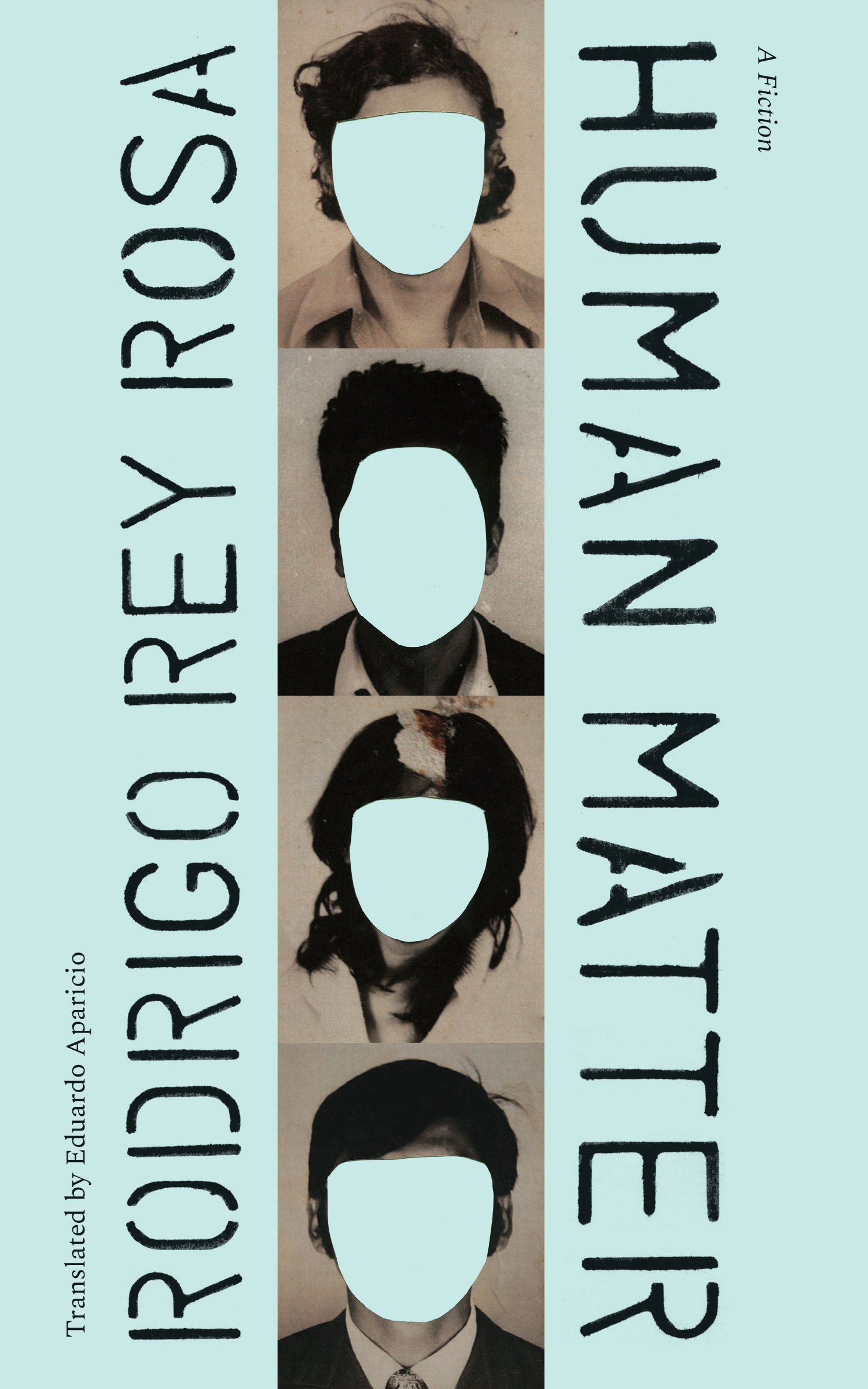 This image is the cover for the book Human Matter, Latin American Literature in Translation