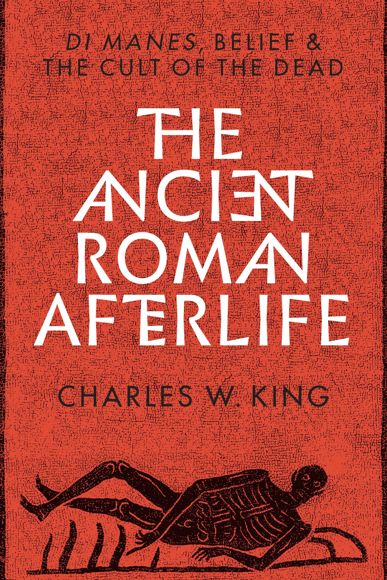 This image is the cover for the book Ancient Roman Afterlife