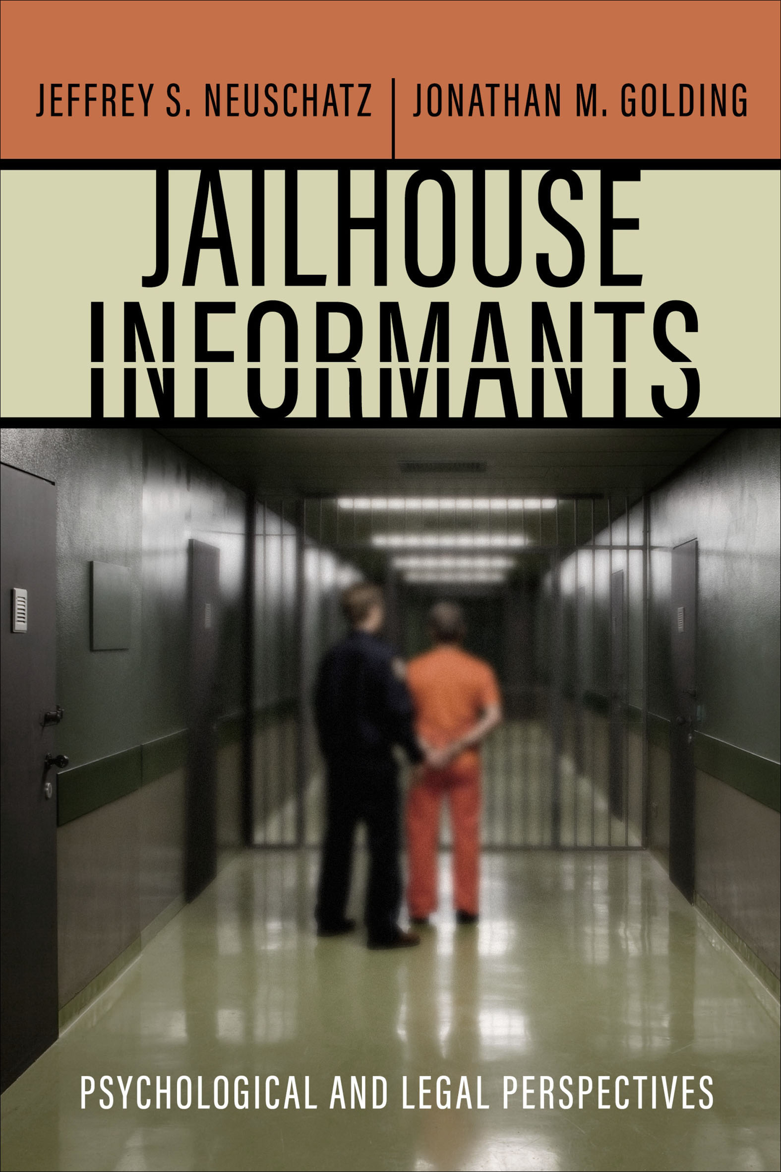 This image is the cover for the book Jailhouse Informants, Psychology and Crime
