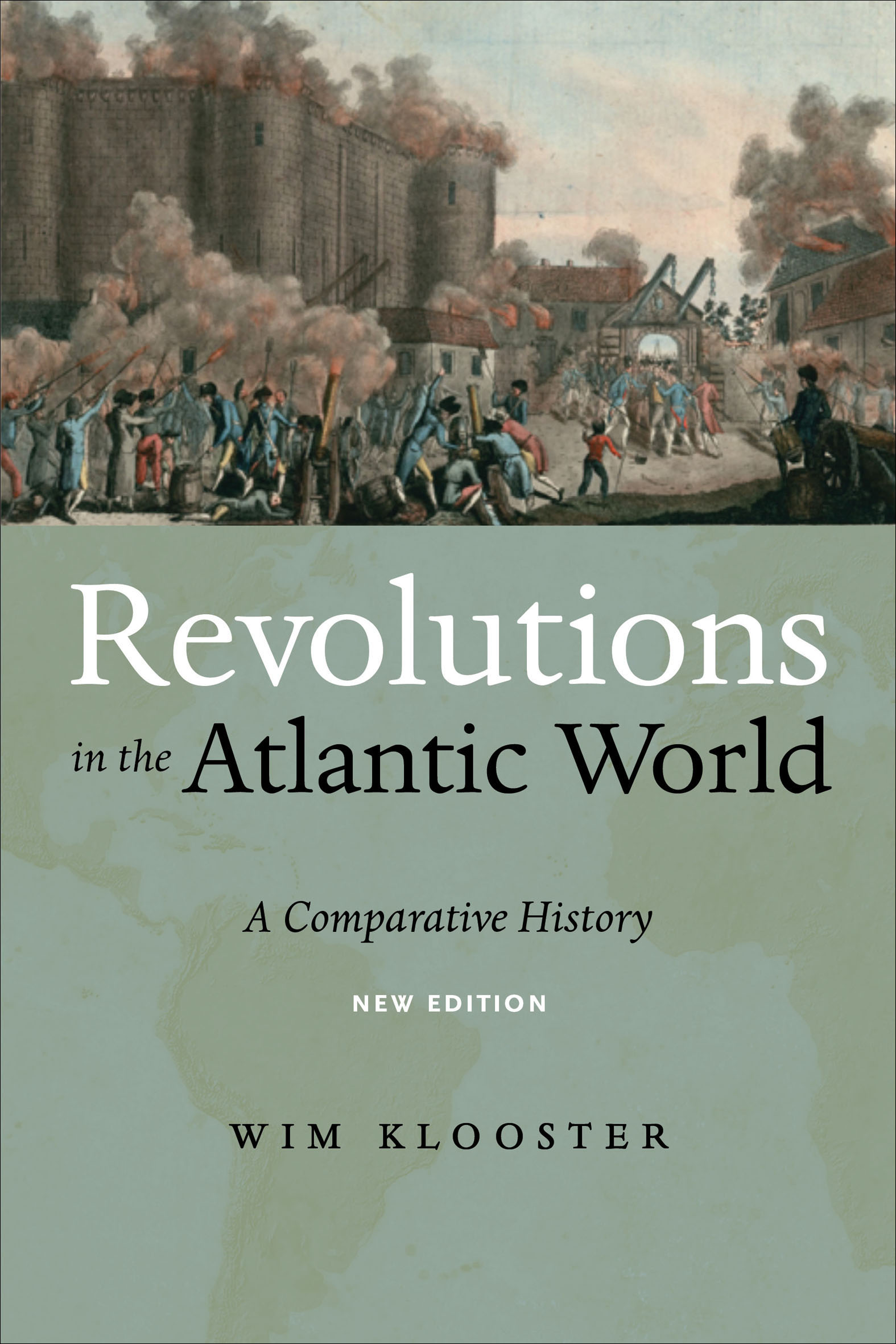 This image is the cover for the book Revolutions in the Atlantic World, New Edition
