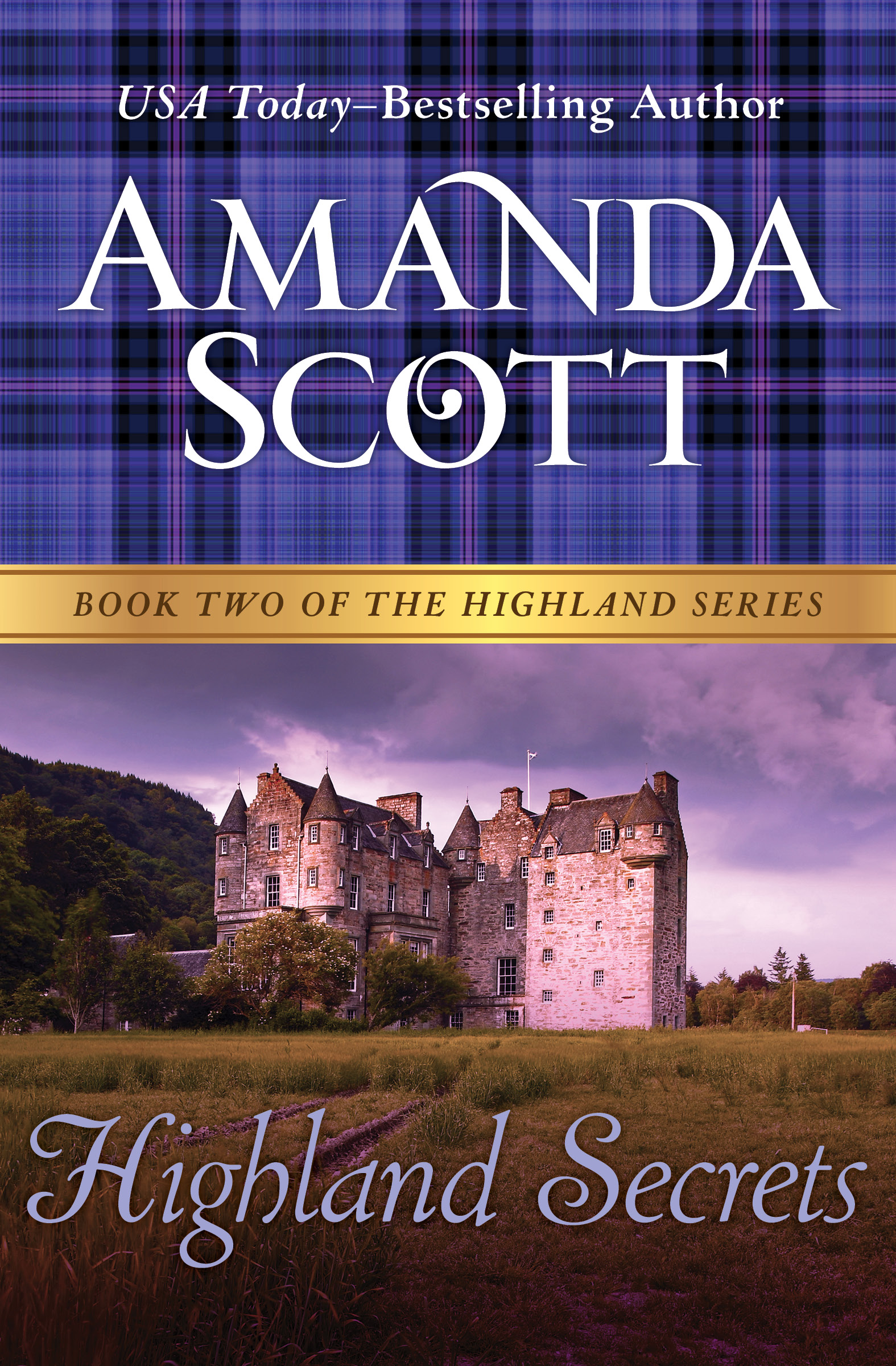 This image is the cover for the book Highland Secrets, The Highland Series