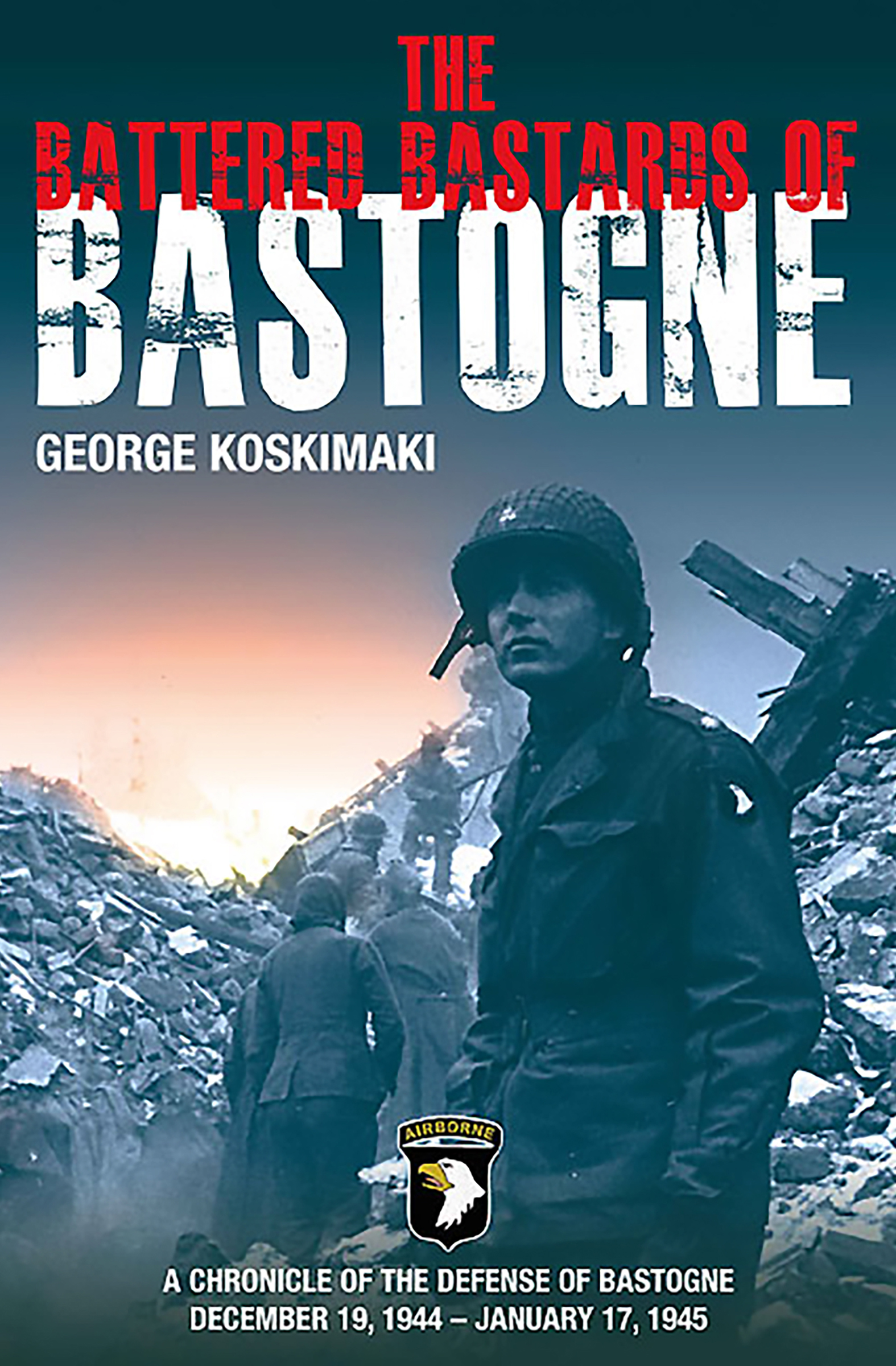 This image is the cover for the book Battered Bastards of Bastogne