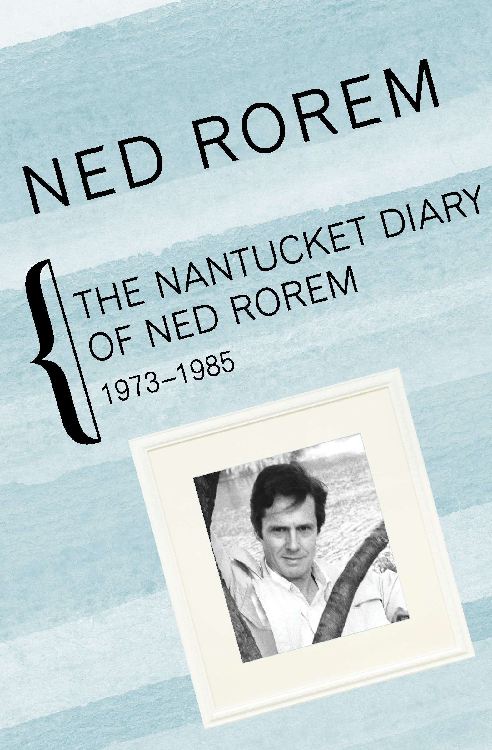 This image is the cover for the book Nantucket Diary of Ned Rorem, 1973–1985