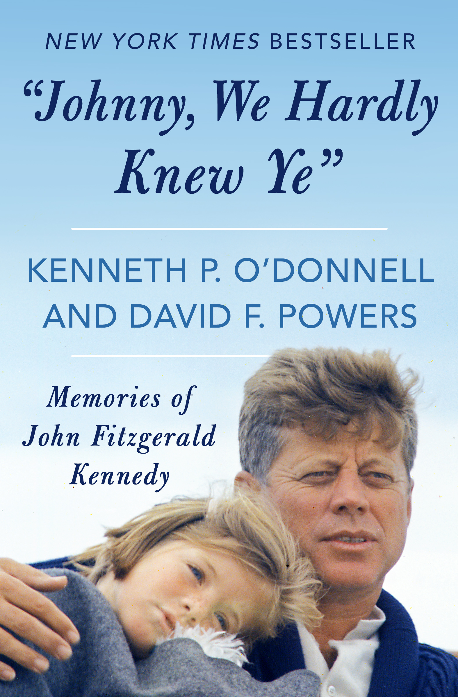 This image is the cover for the book "Johnny, We Hardly Knew Ye"