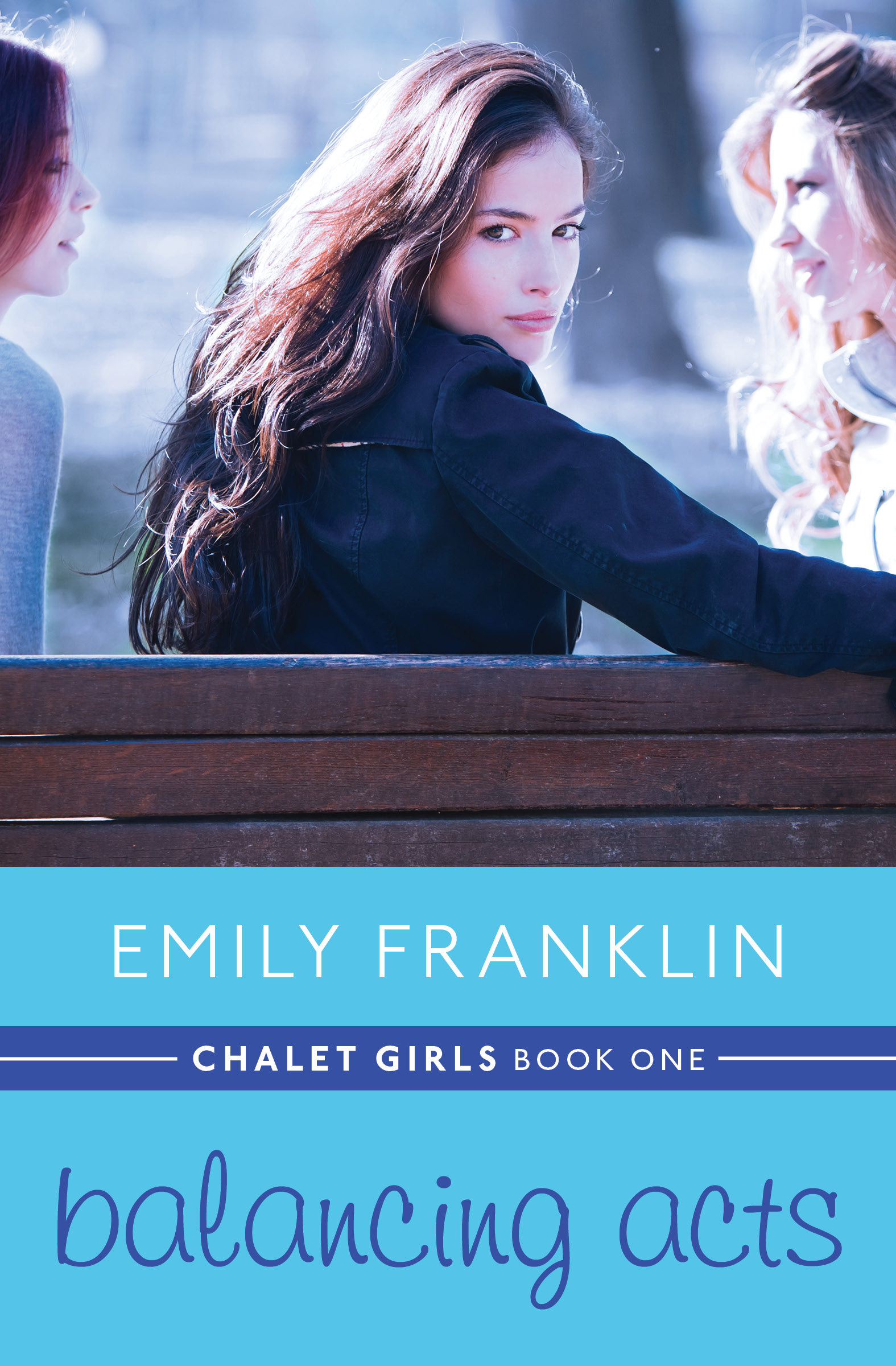 This image is the cover for the book Balancing Acts, Chalet Girls