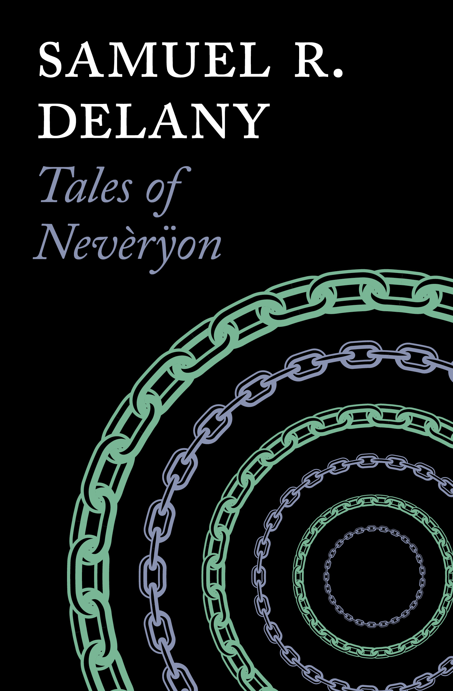 This image is the cover for the book Tales of Nevèrÿon, Return to Nevèrÿon