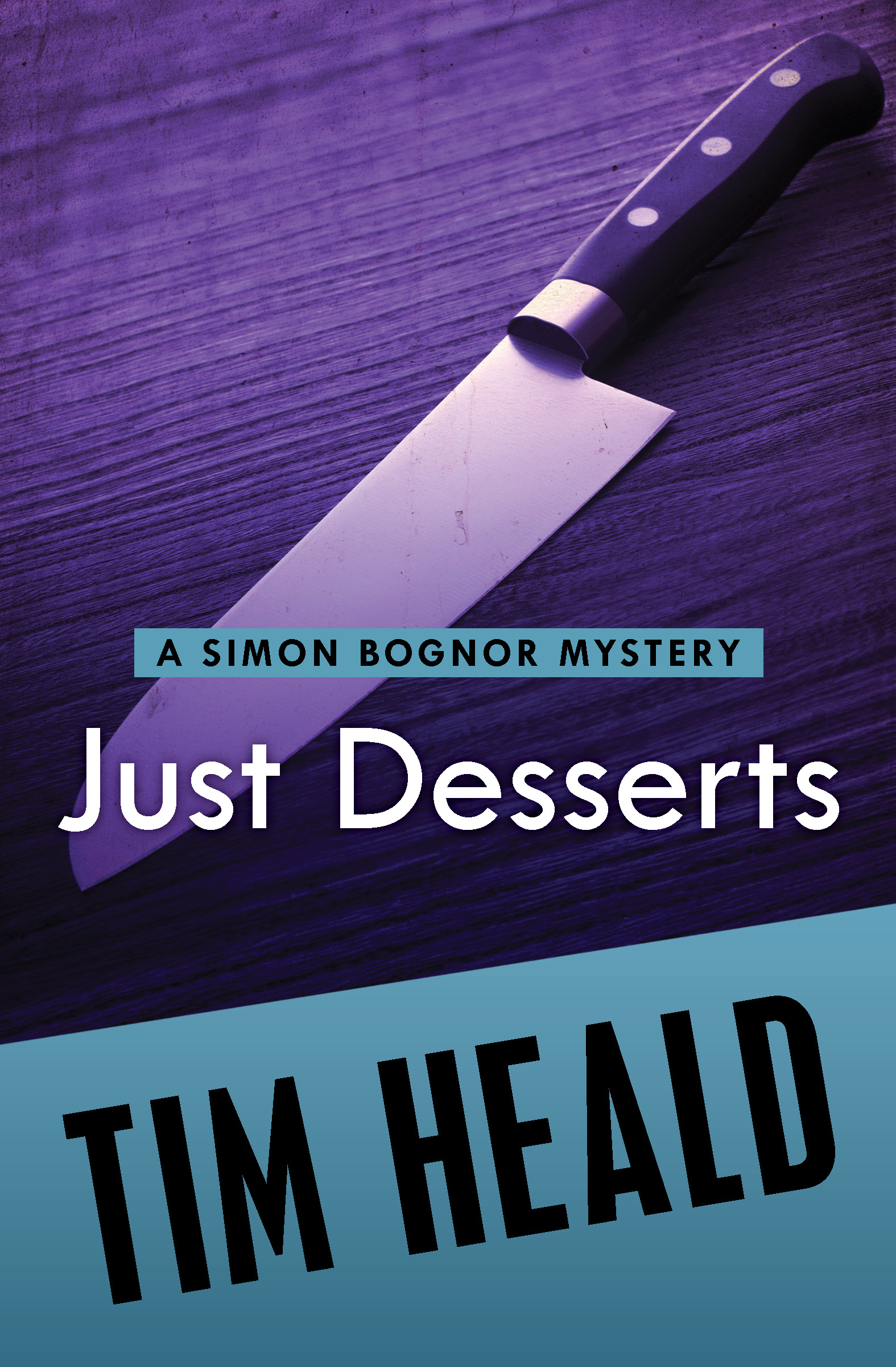 This image is the cover for the book Just Desserts, The Simon Bognor Mysteries