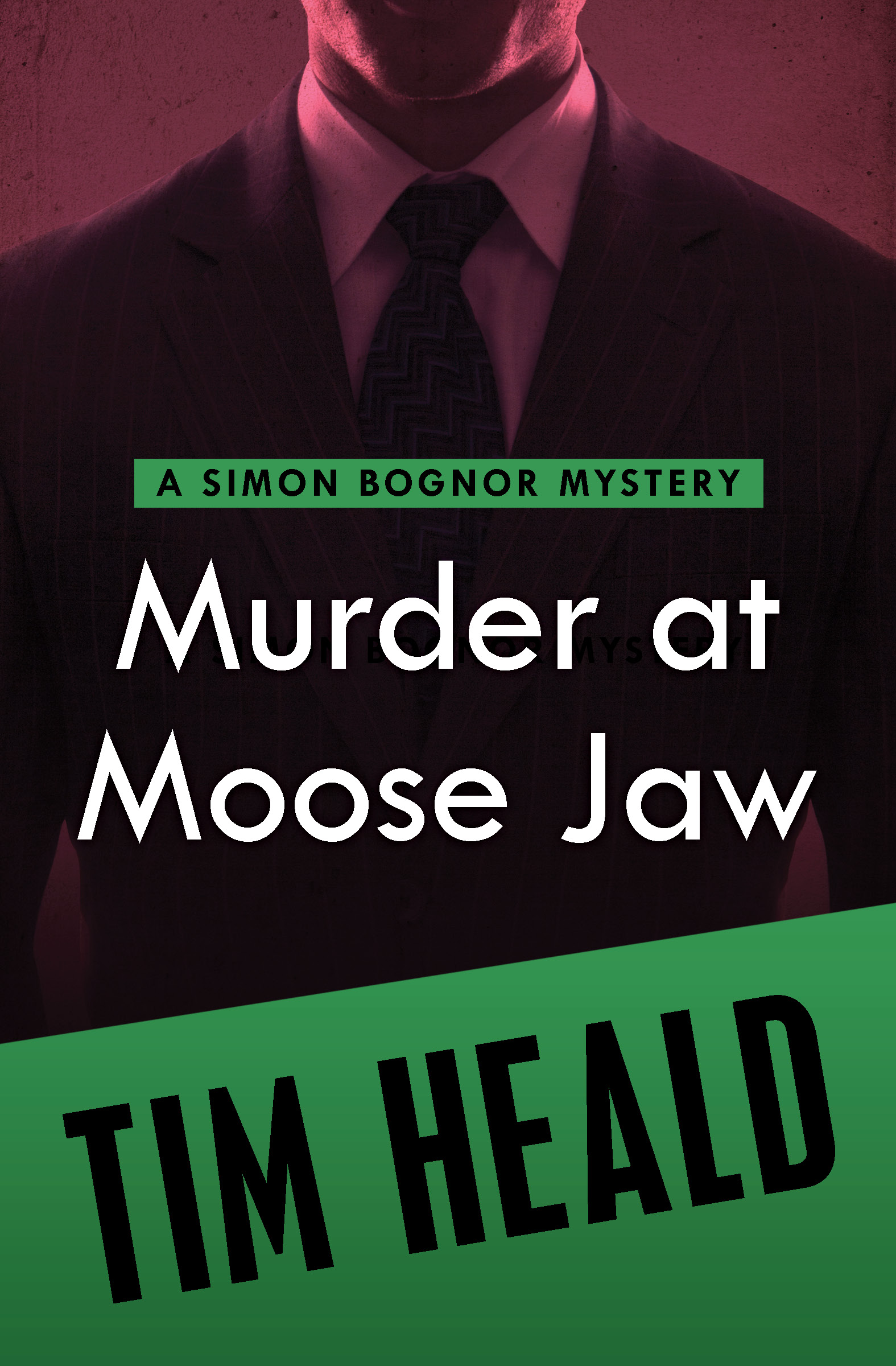 This image is the cover for the book Murder at Moose Jaw, The Simon Bognor Mysteries