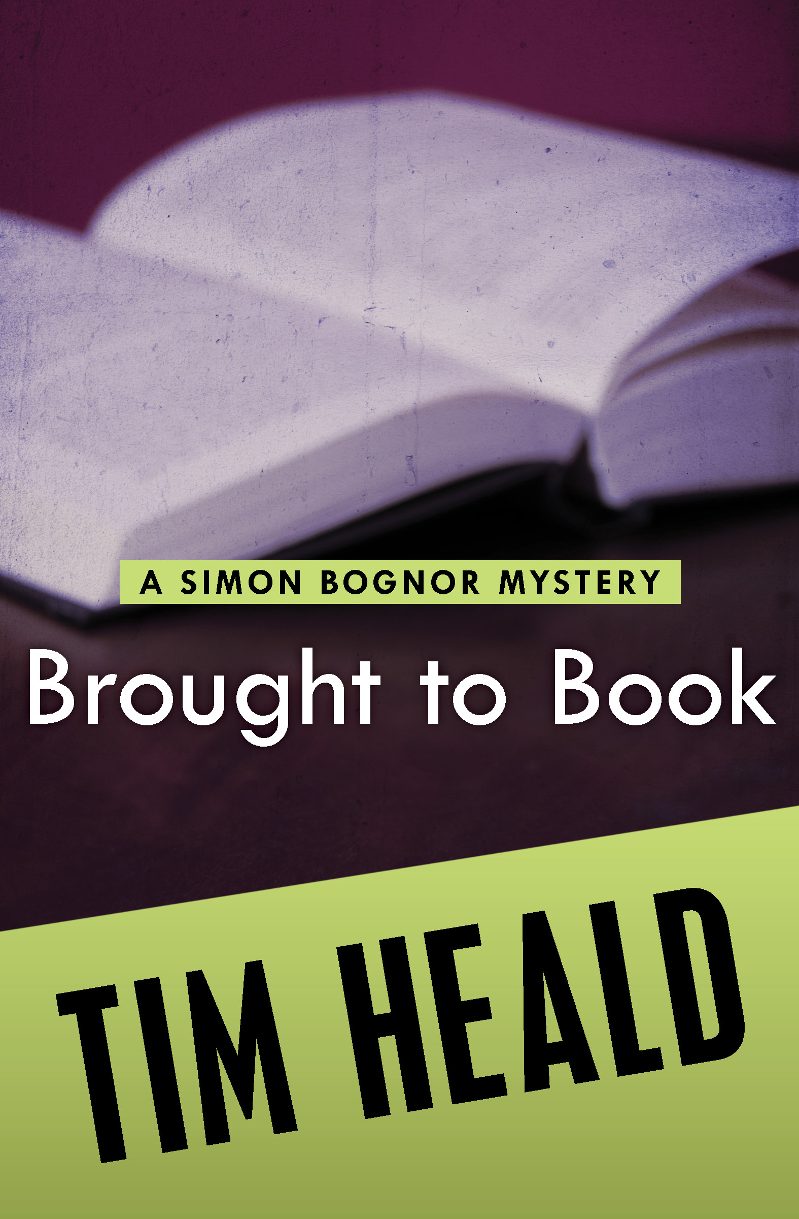 This image is the cover for the book Brought to Book, The Simon Bognor Mysteries