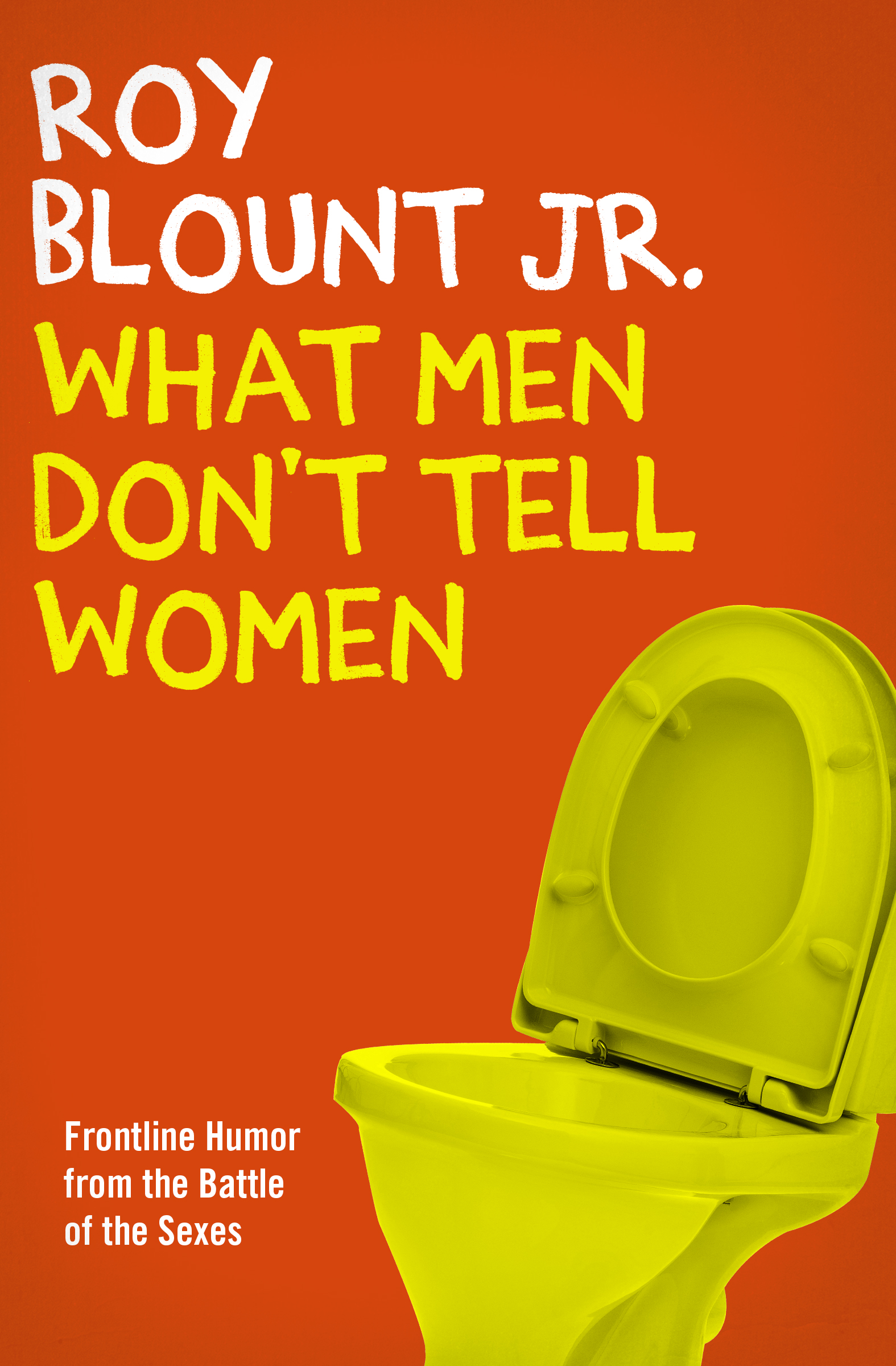 This image is the cover for the book What Men Don't Tell Women
