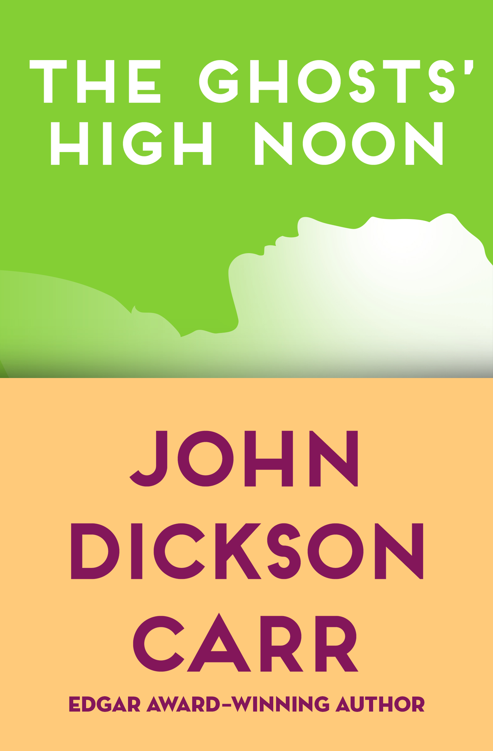 This image is the cover for the book Ghosts' High Noon