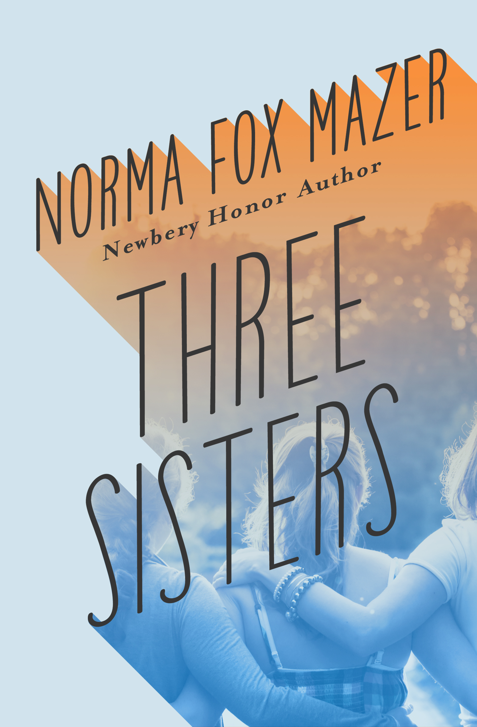 This image is the cover for the book Three Sisters