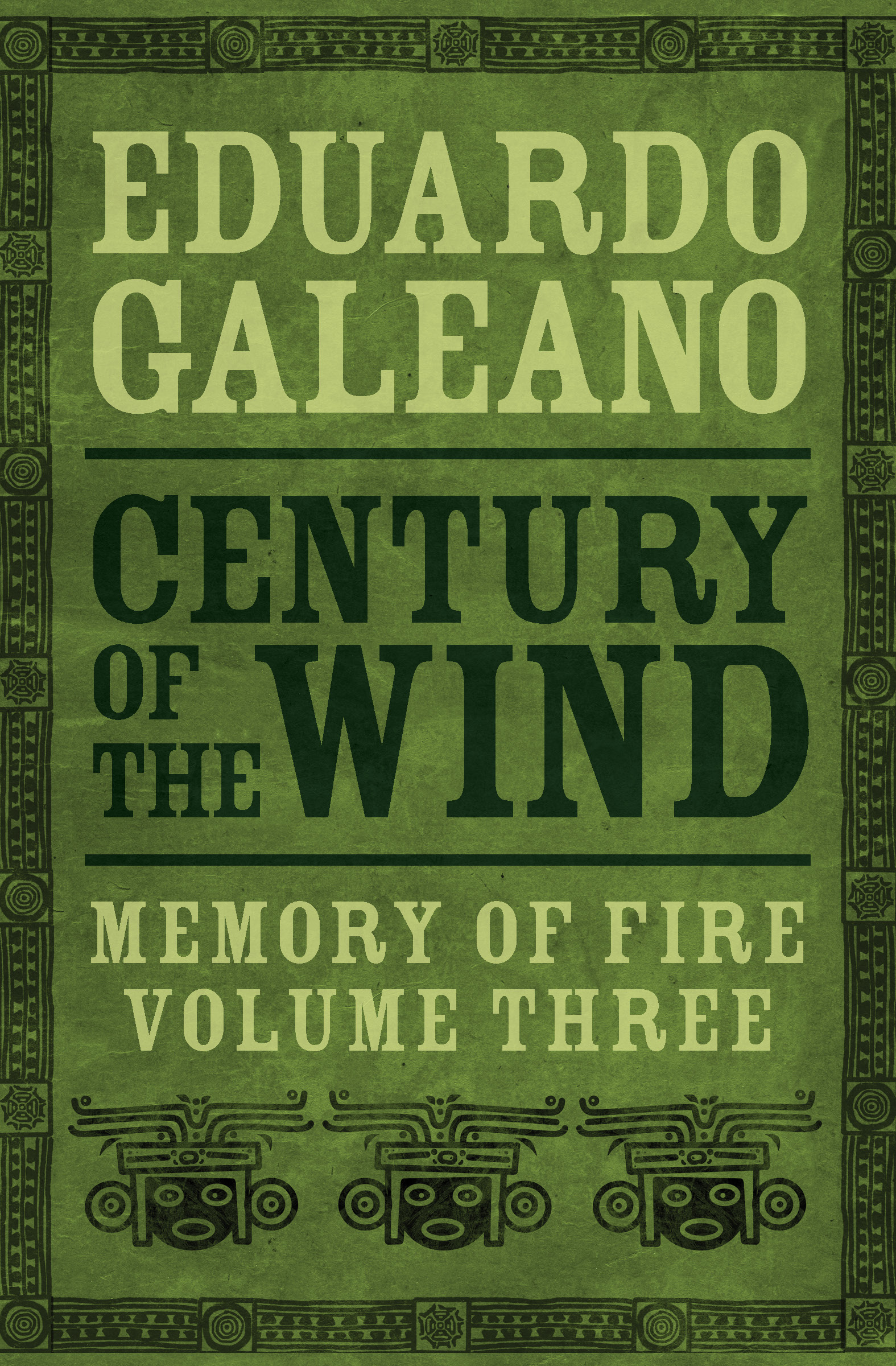 This image is the cover for the book Century of the Wind, Memory of Fire