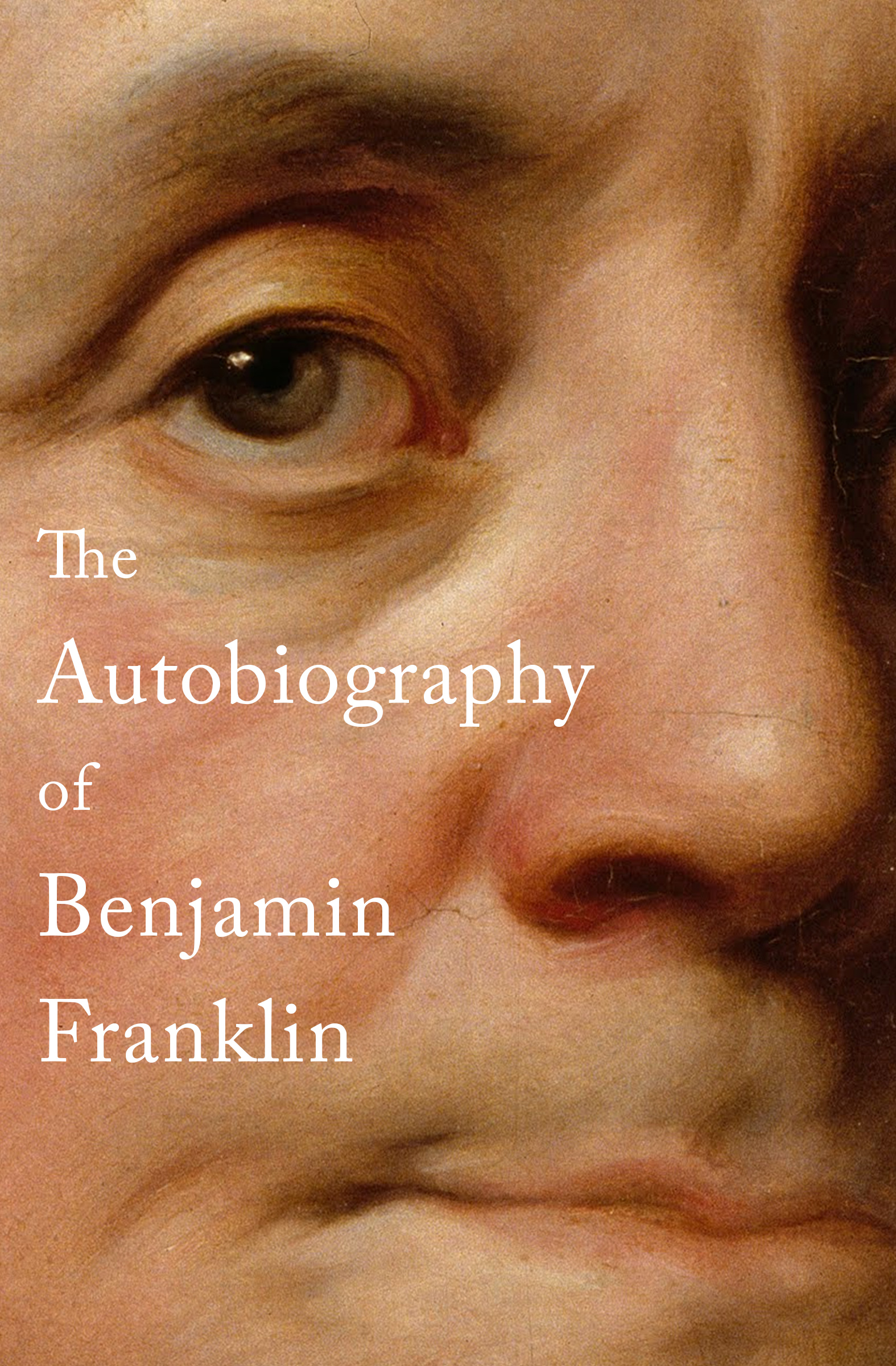This image is the cover for the book Autobiography of Benjamin Franklin