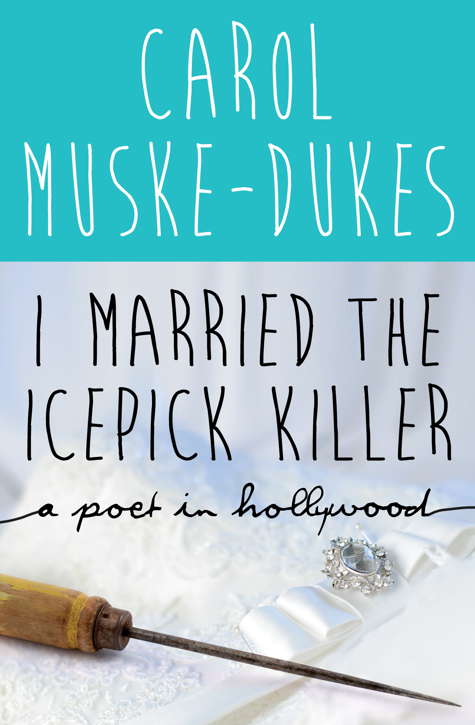 This image is the cover for the book I Married the Icepick Killer