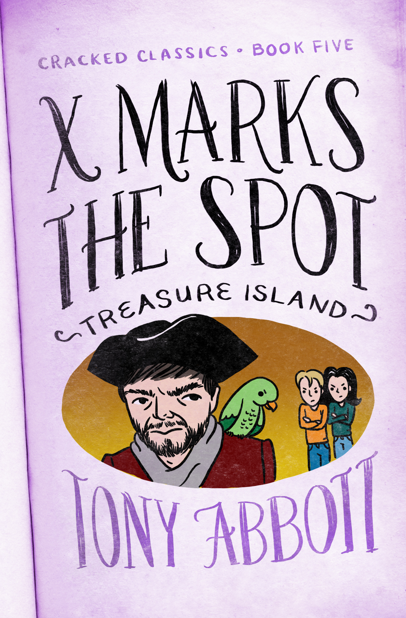 This image is the cover for the book X Marks the Spot, Cracked Classics