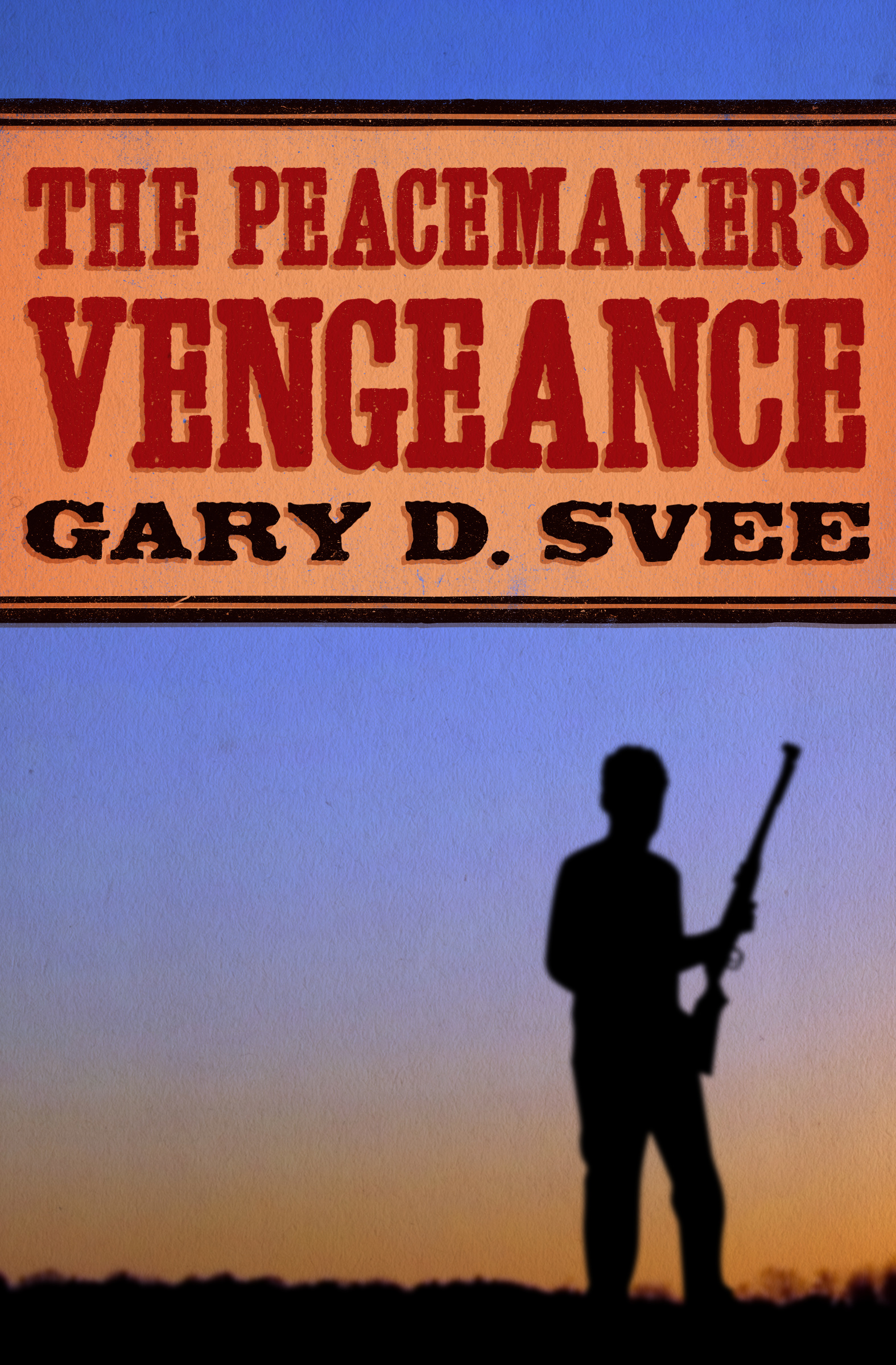 This image is the cover for the book Peacemaker's Vengeance