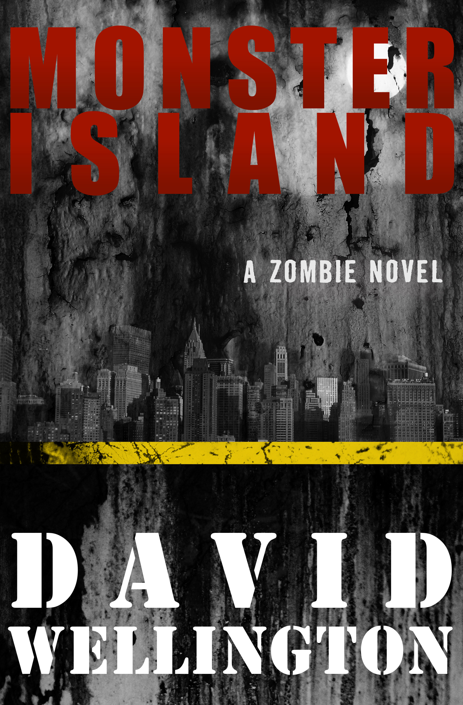This image is the cover for the book Monster Island, The Monster Island Trilogy