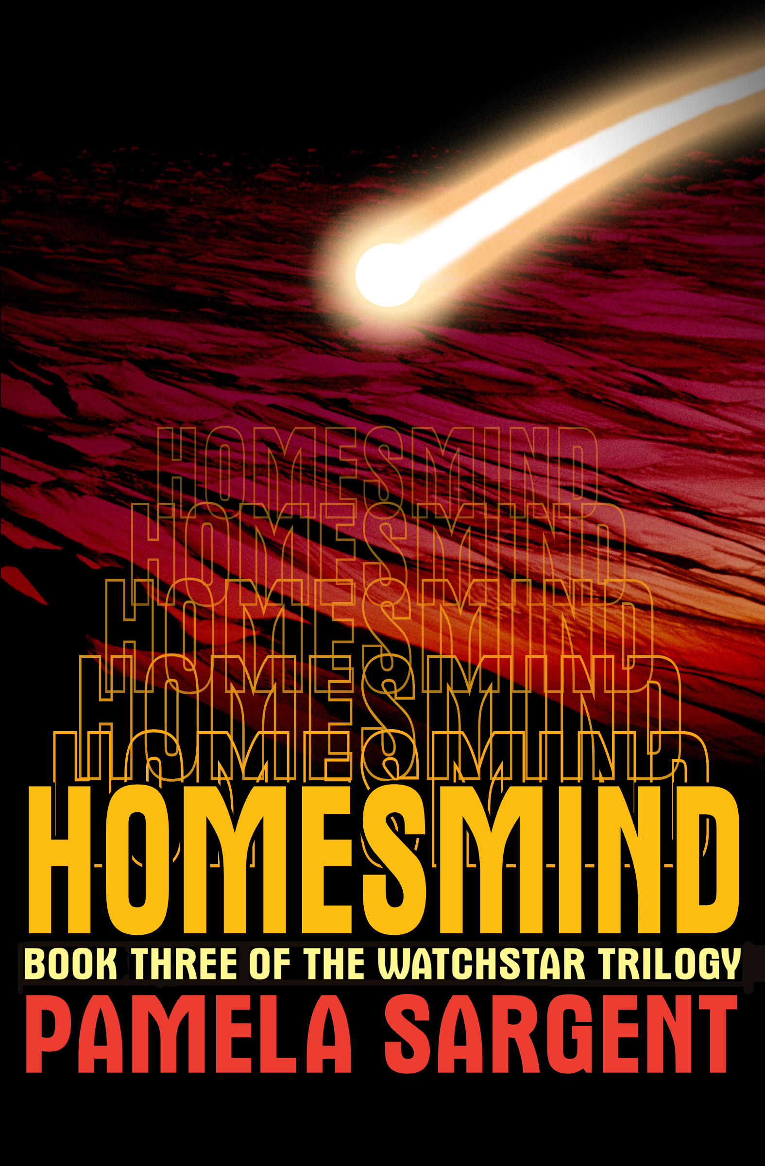 This image is the cover for the book Homesmind, The Watchstar Trilogy