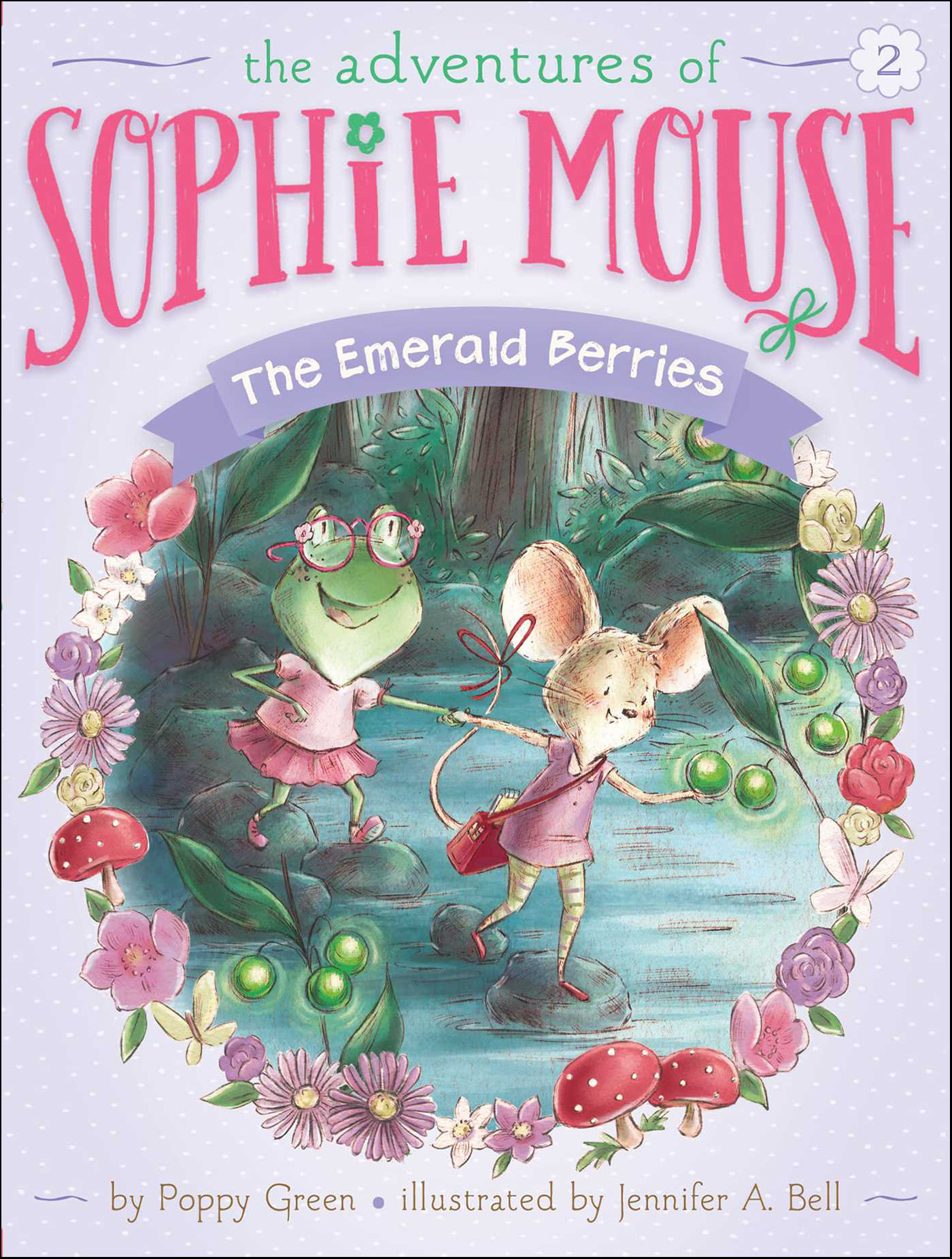 This image is the cover for the book Emerald Berries, The Adventures of Sophie Mouse