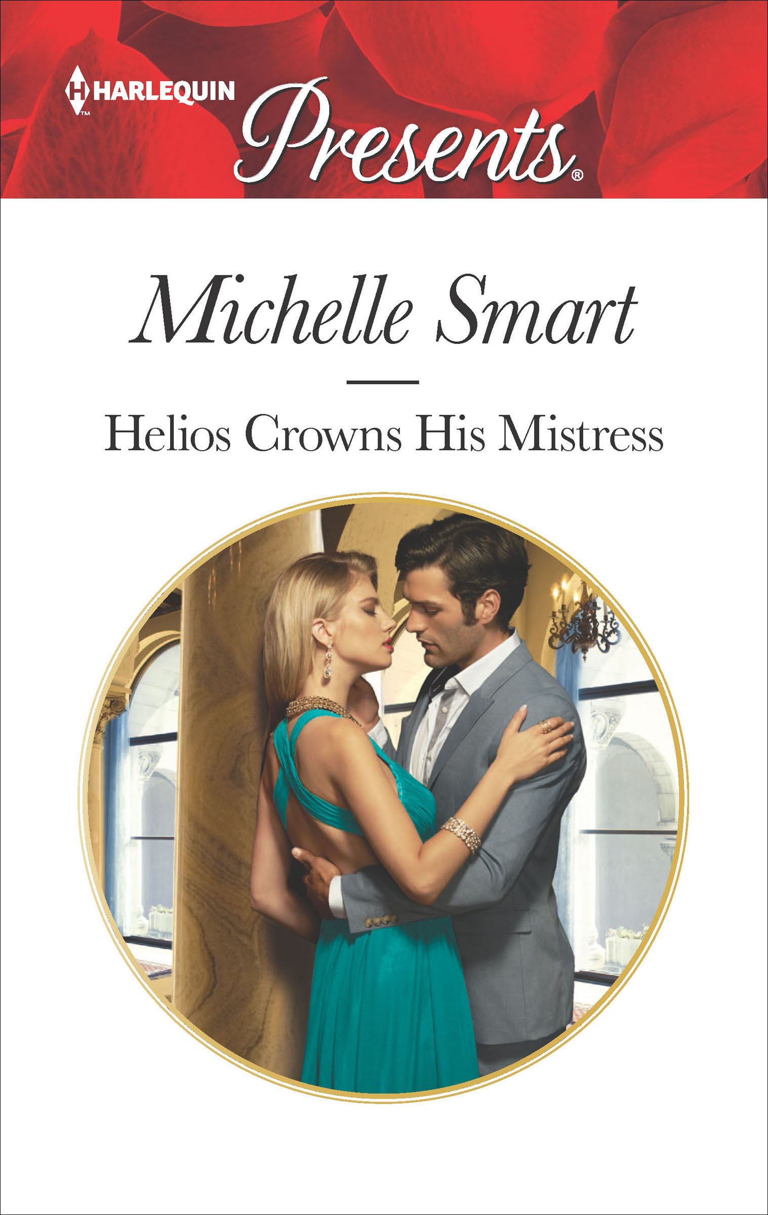 This image is the cover for the book Helios Crowns His Mistress, The Kalliakis Crown