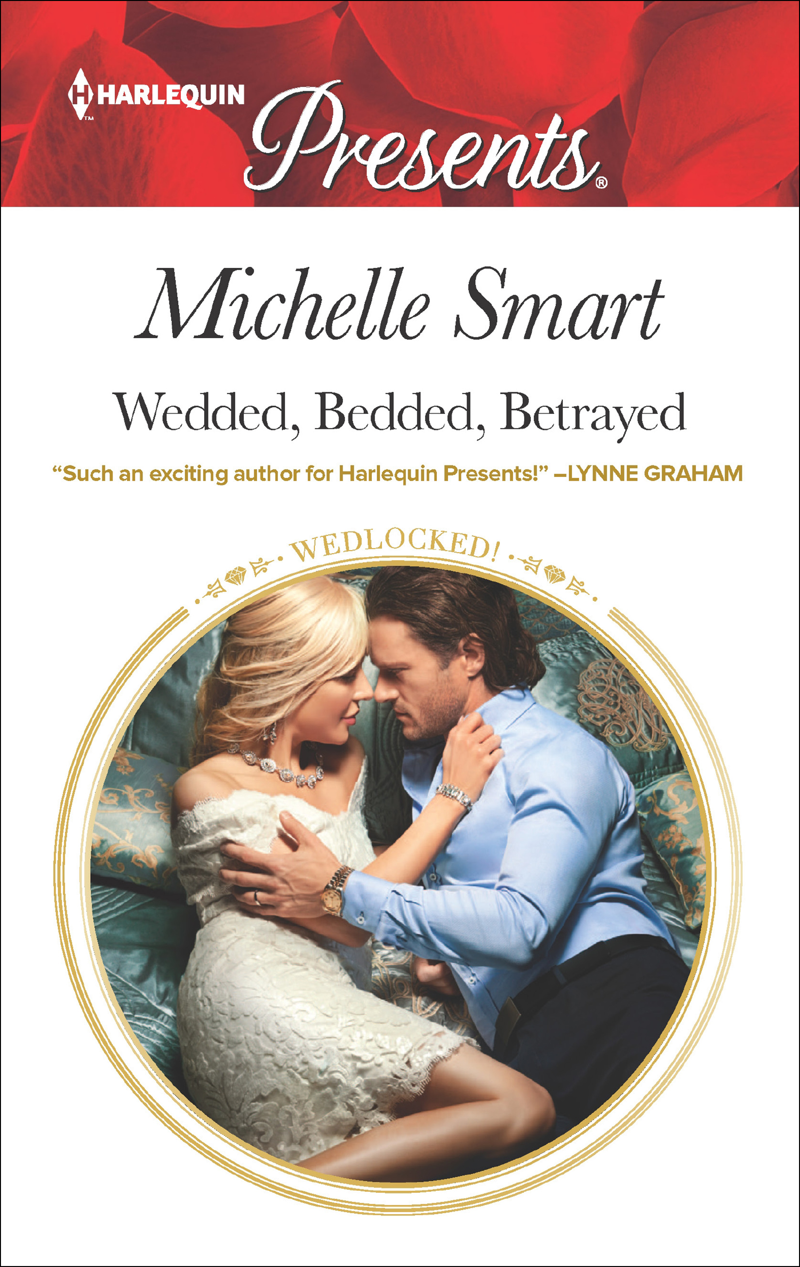 This image is the cover for the book Wedded, Bedded, Betrayed, Wedlocked!