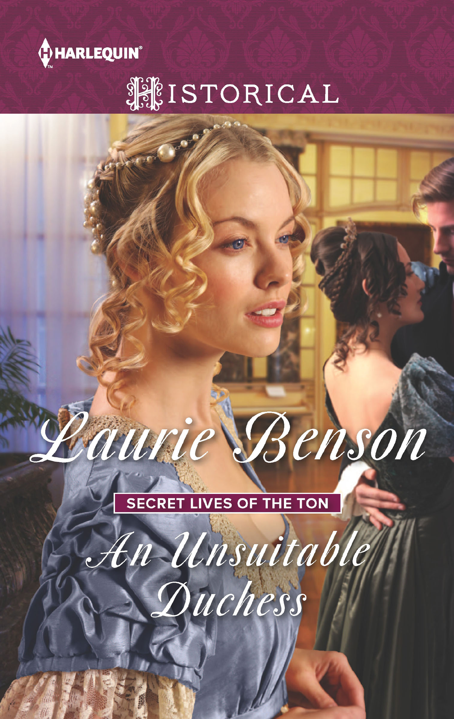 This image is the cover for the book Unsuitable Duchess, Secret Lives of the Ton