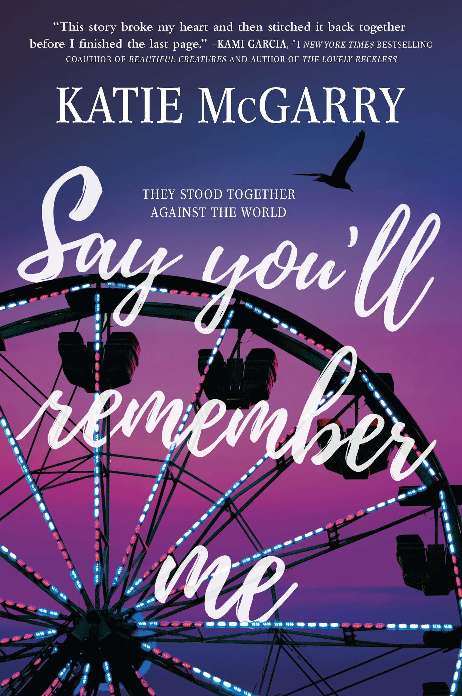 This image is the cover for the book Say You'll Remember Me