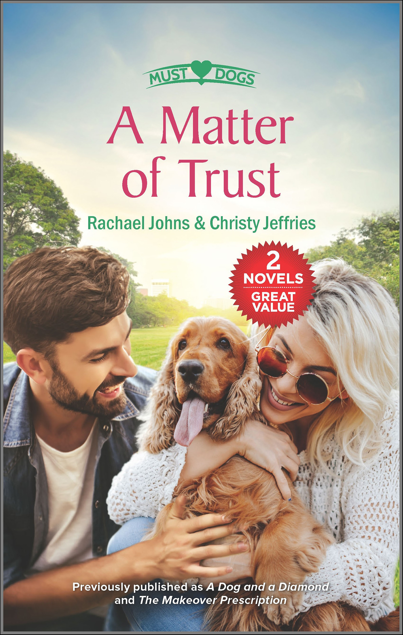 This image is the cover for the book Matter of Trust, Must Love Dogs