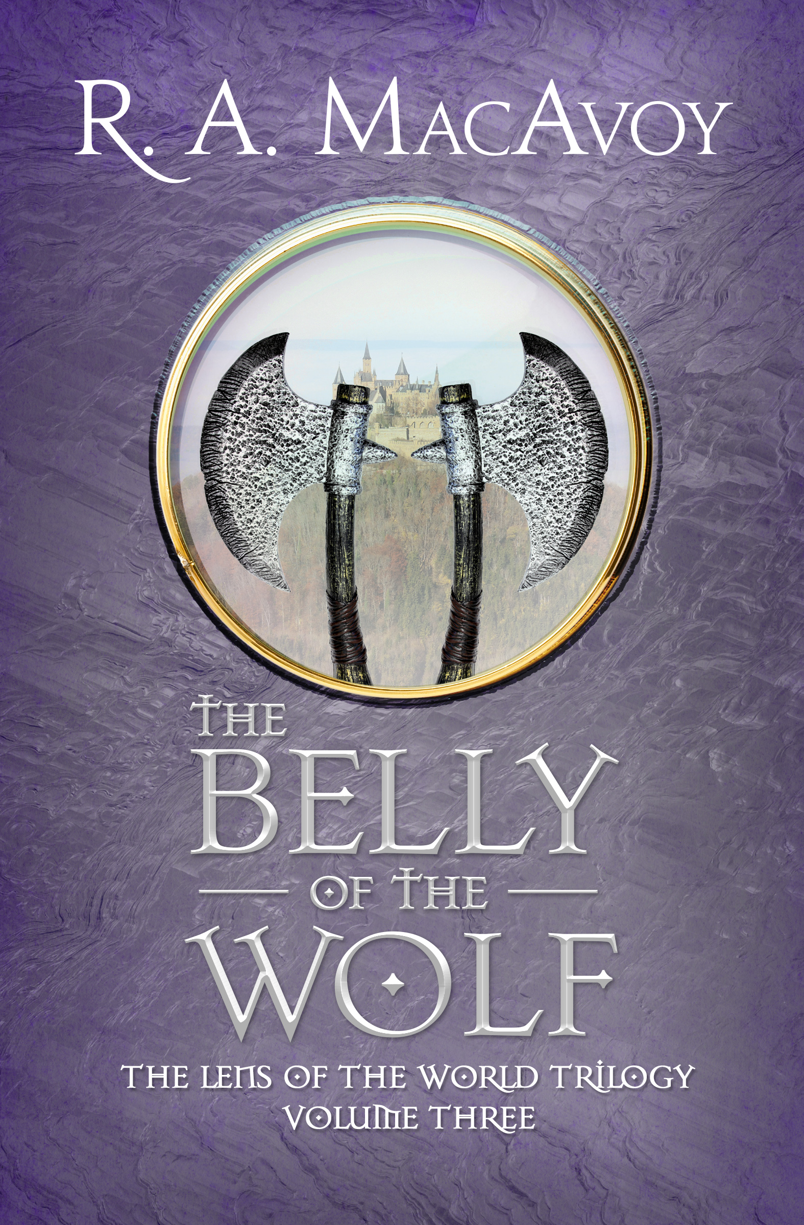 This image is the cover for the book Belly of the Wolf, Lens of the World Trilogy