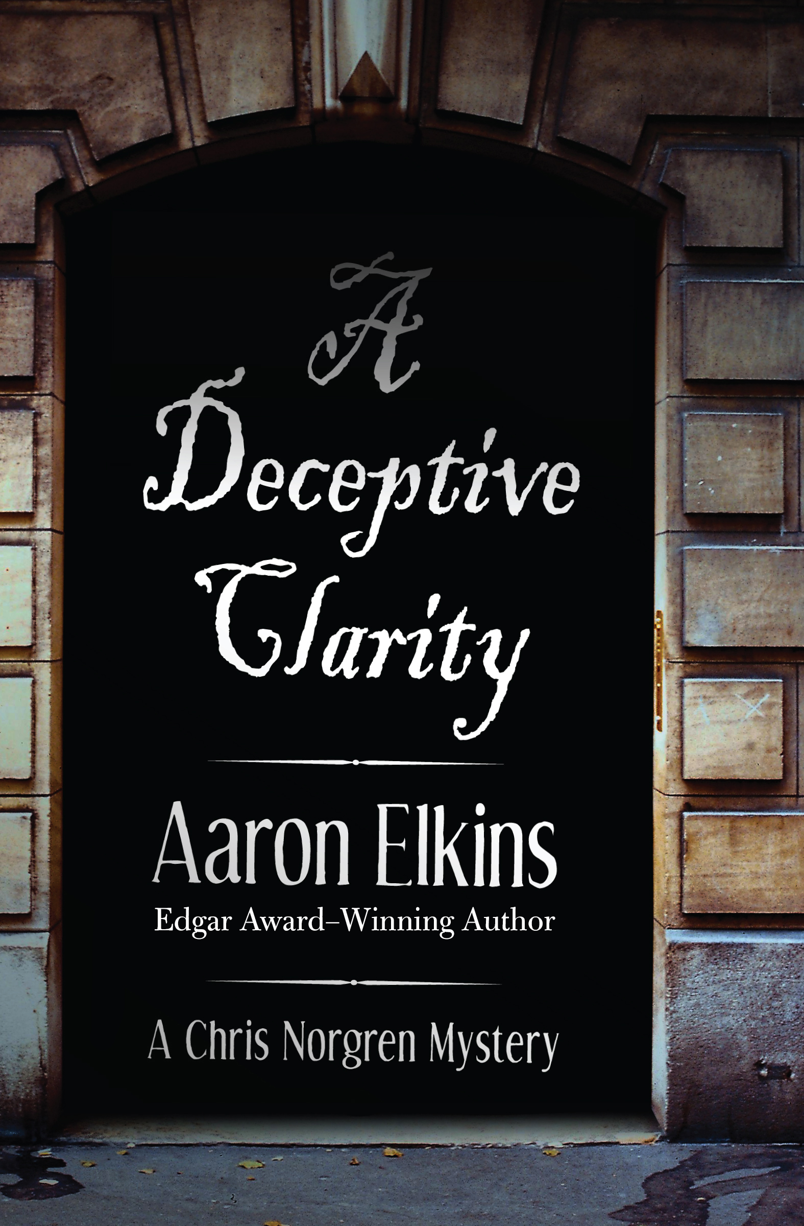 This image is the cover for the book Deceptive Clarity, The Chris Norgren Mysteries
