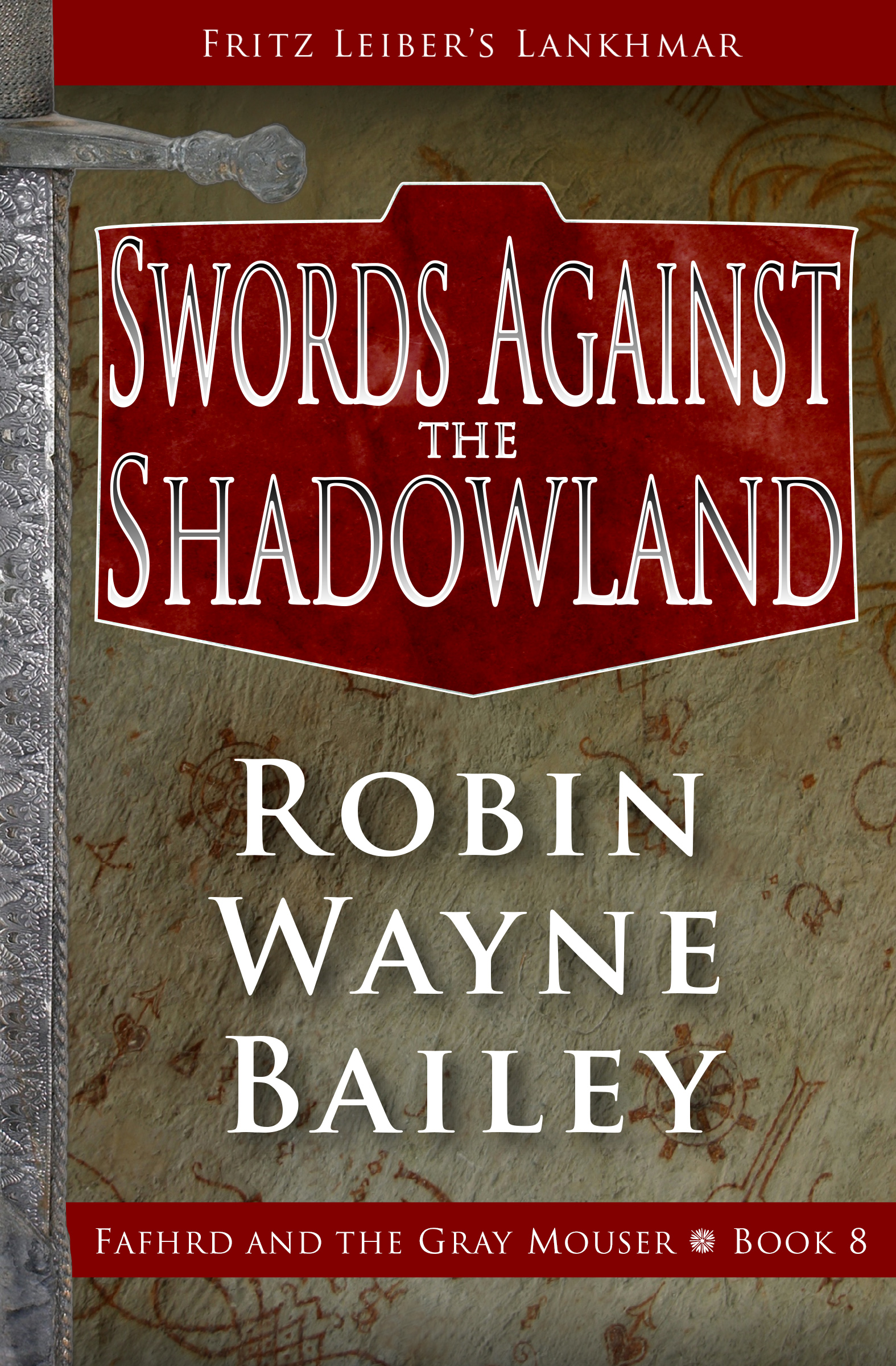 This image is the cover for the book Swords Against the Shadowland, The Adventures of Fafhrd and the Gray Mouser